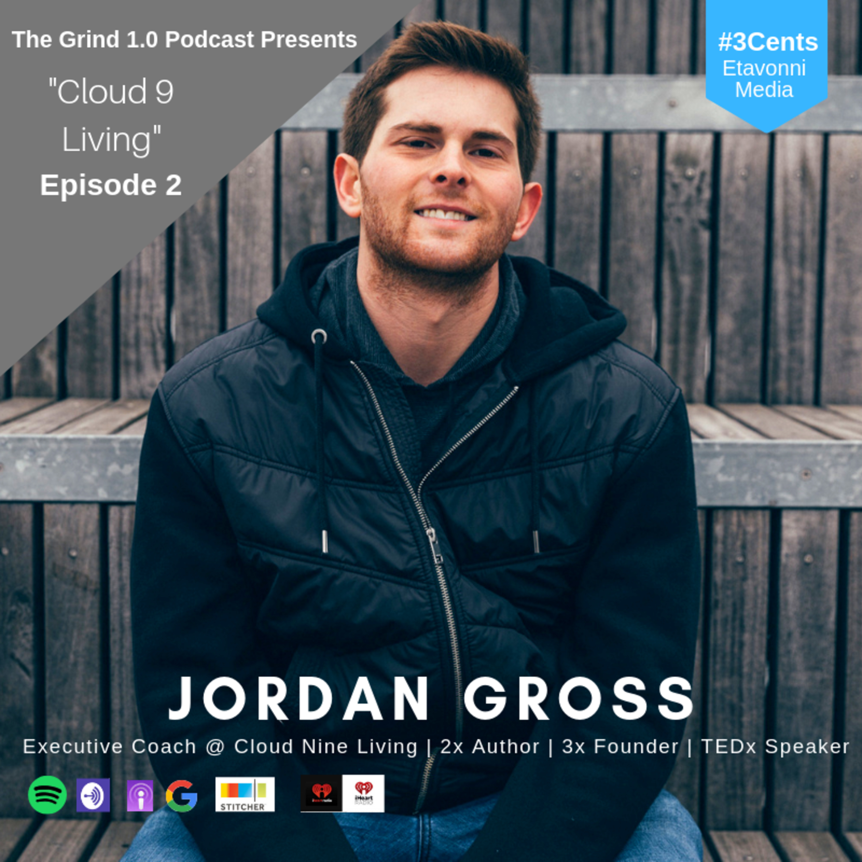 Cloud 9 Living With Jordan Gross