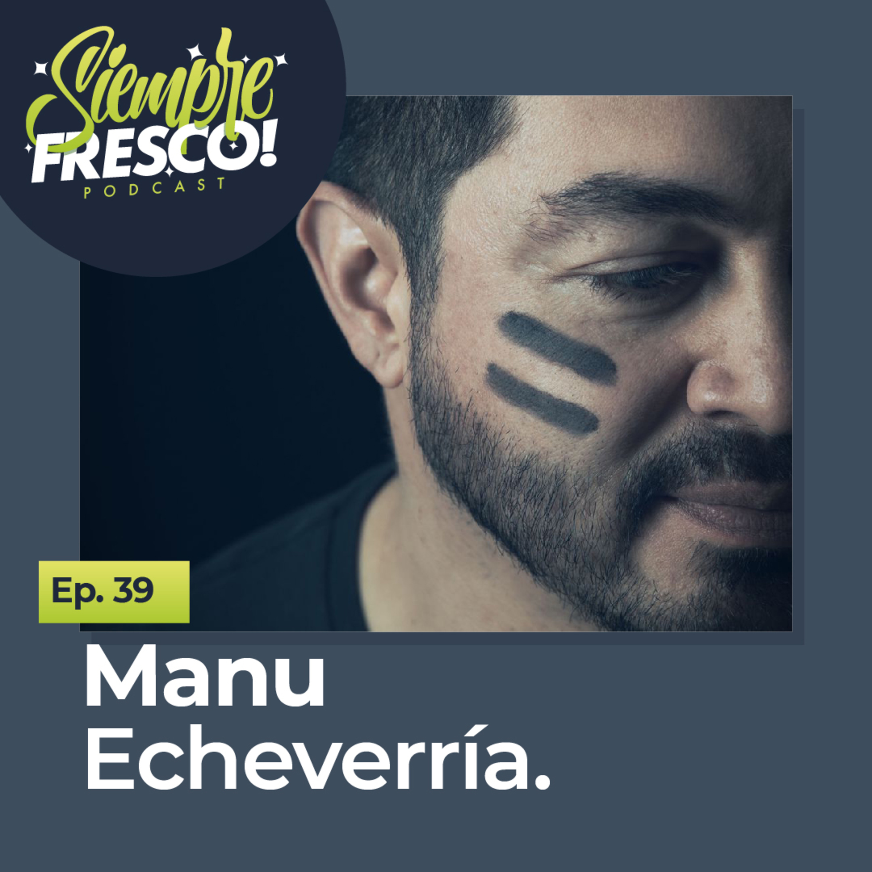 Manu Echeverría  episode artwork