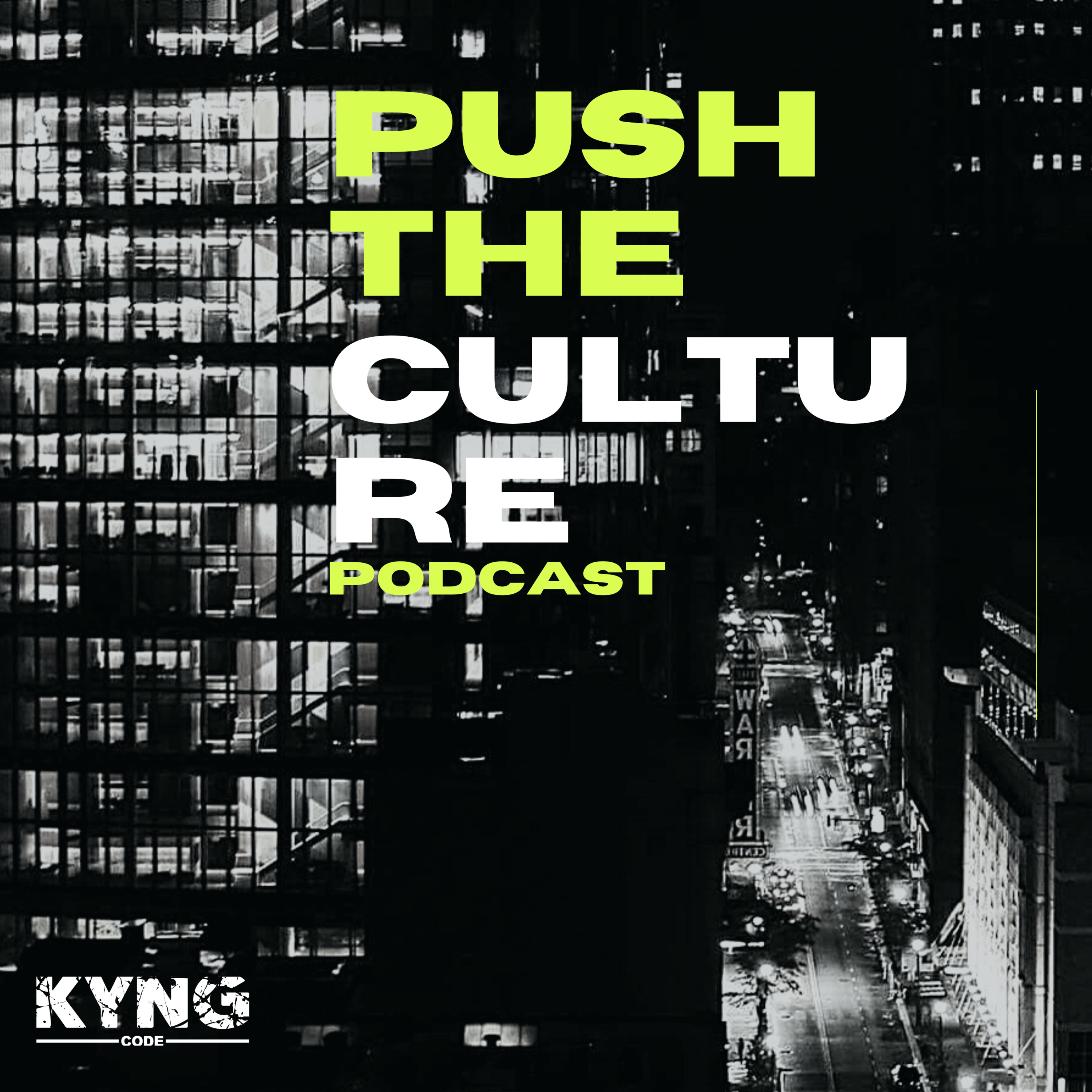 Push The Culture Podcast