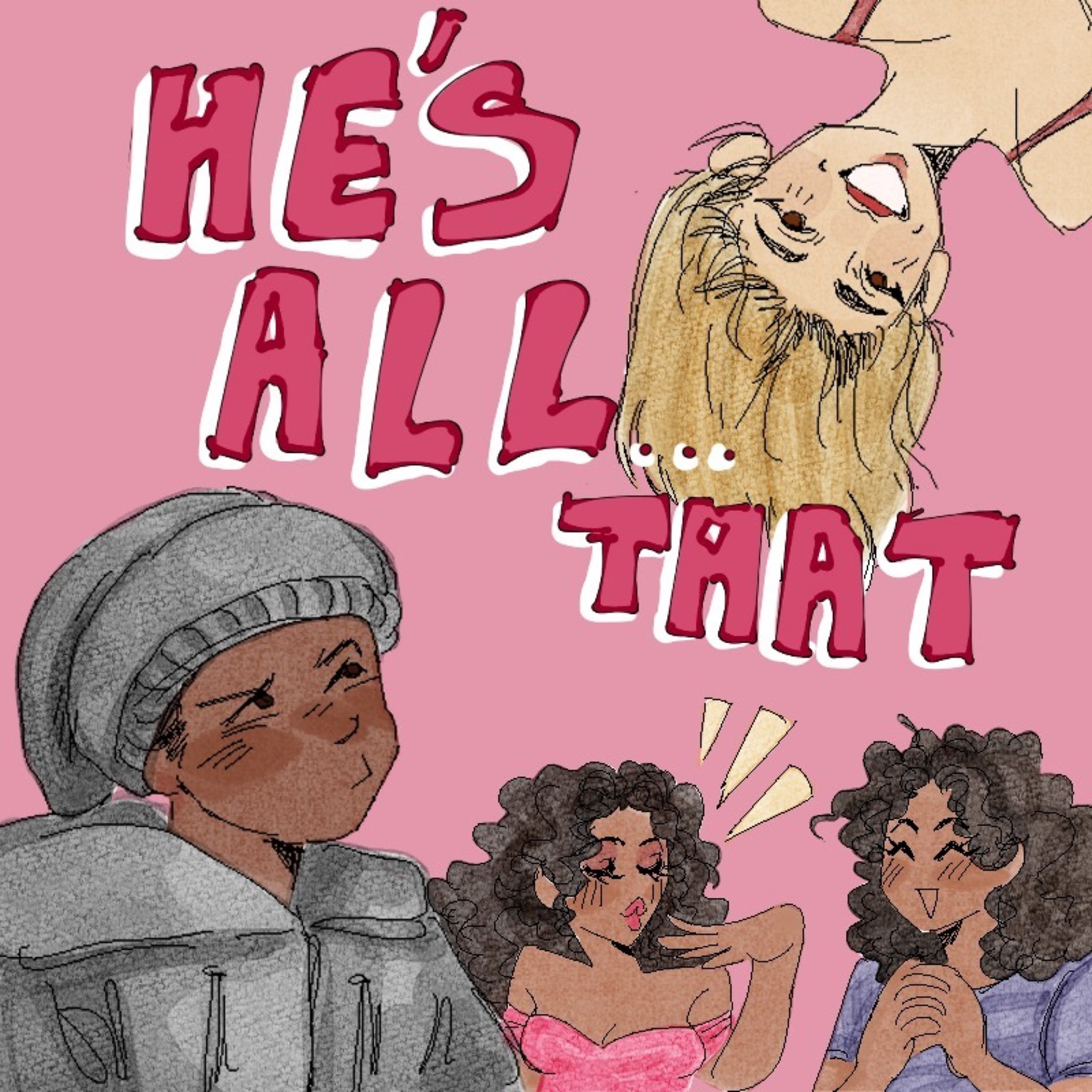 He's All That episode artwork