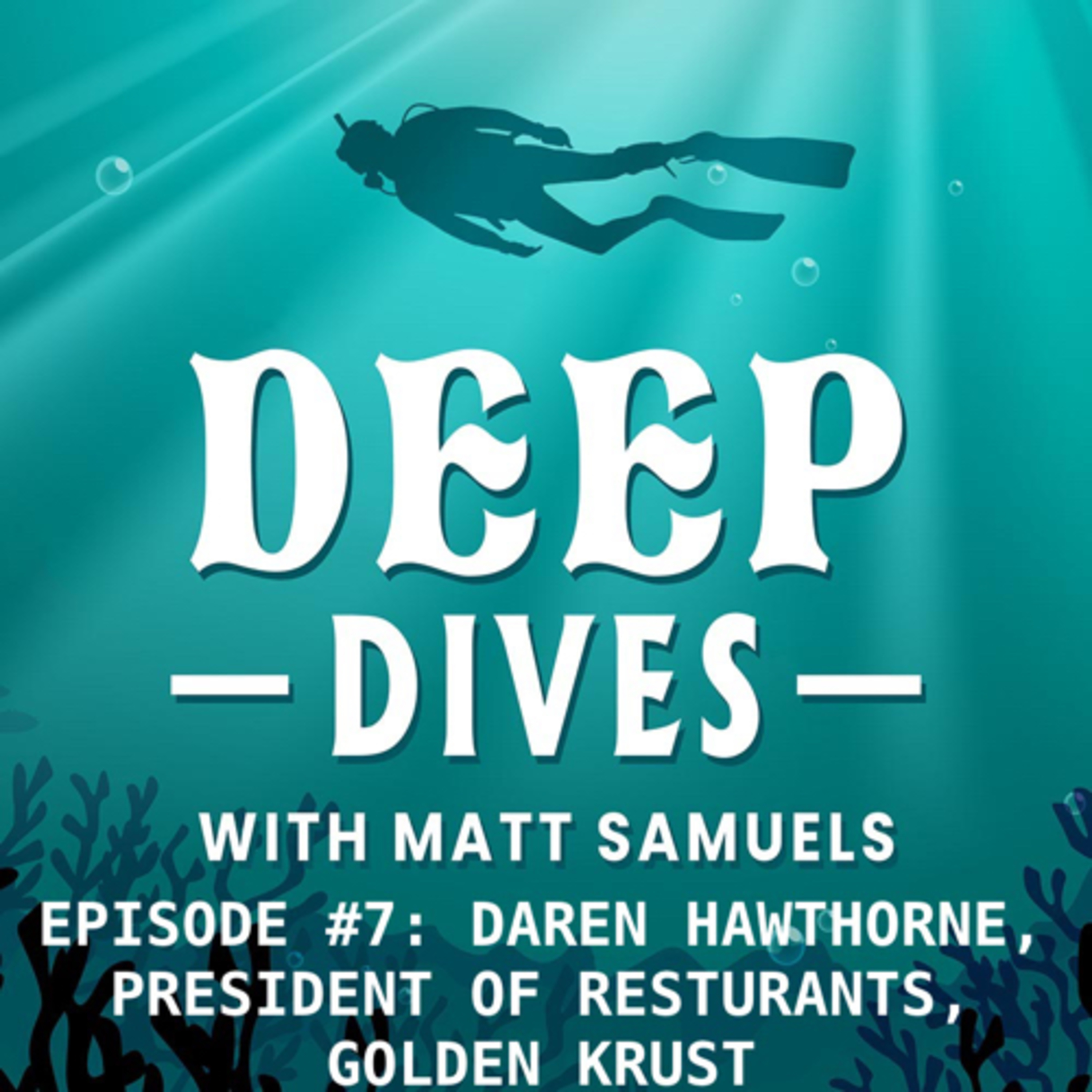 Deep Dives