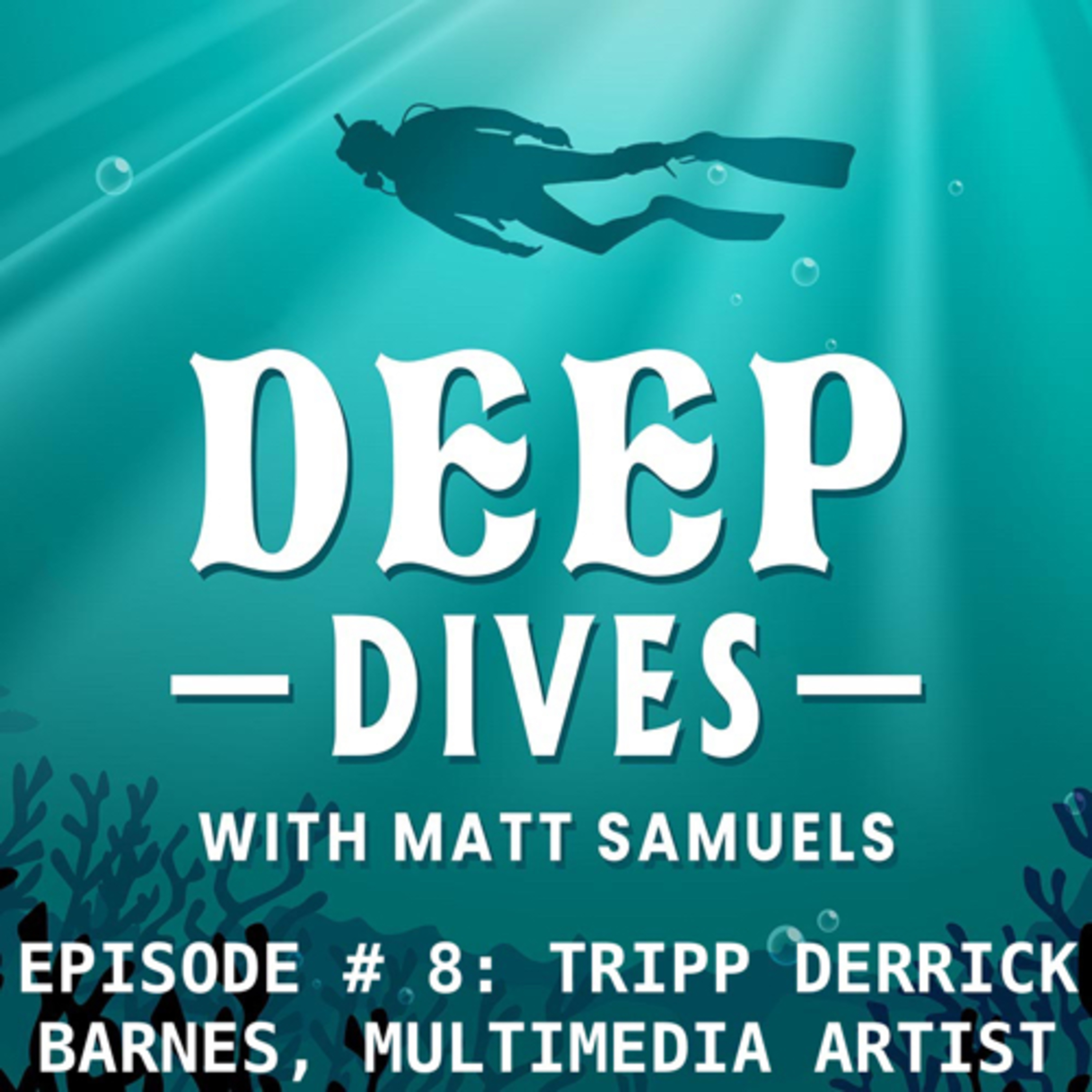 Deep Dives