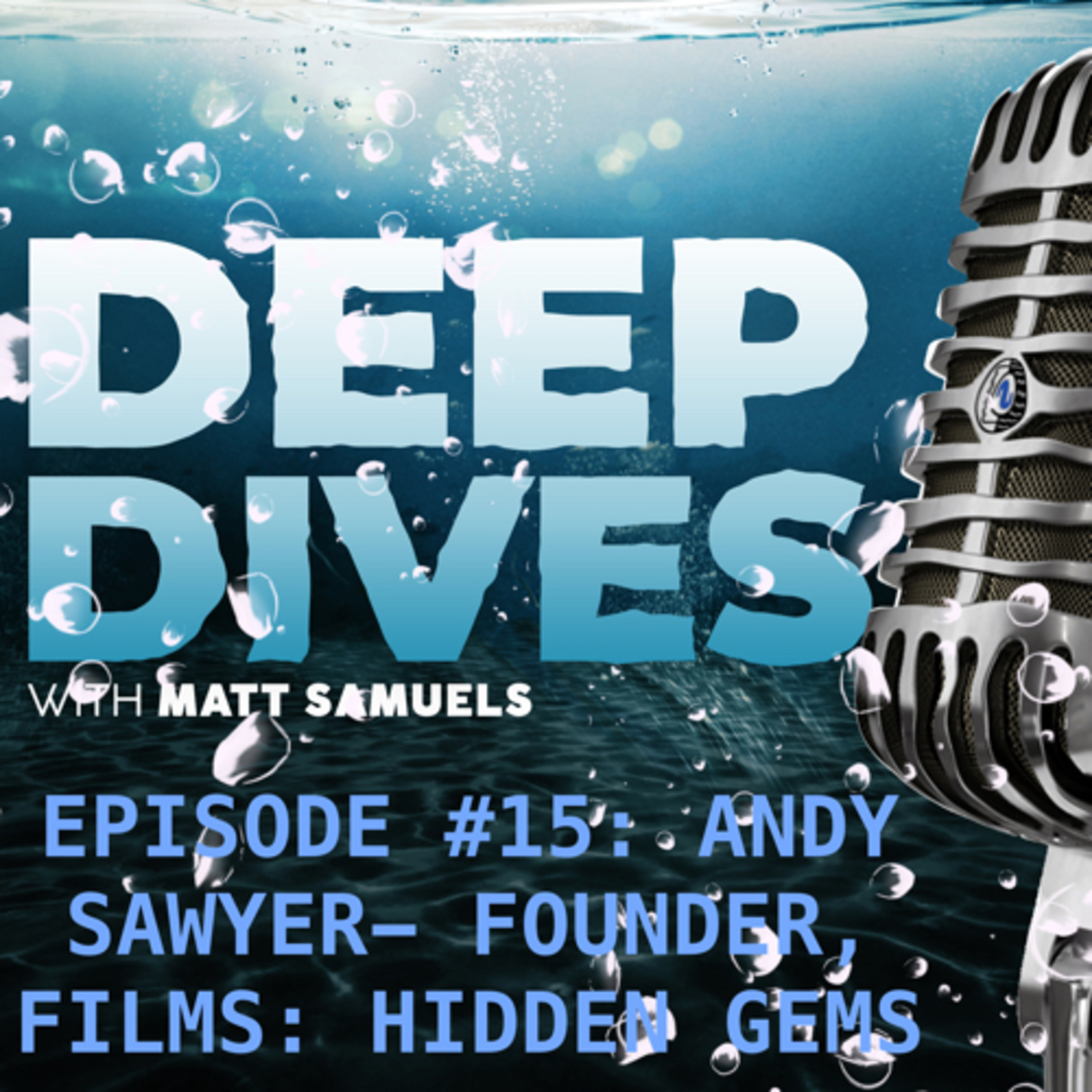 Deep Dives