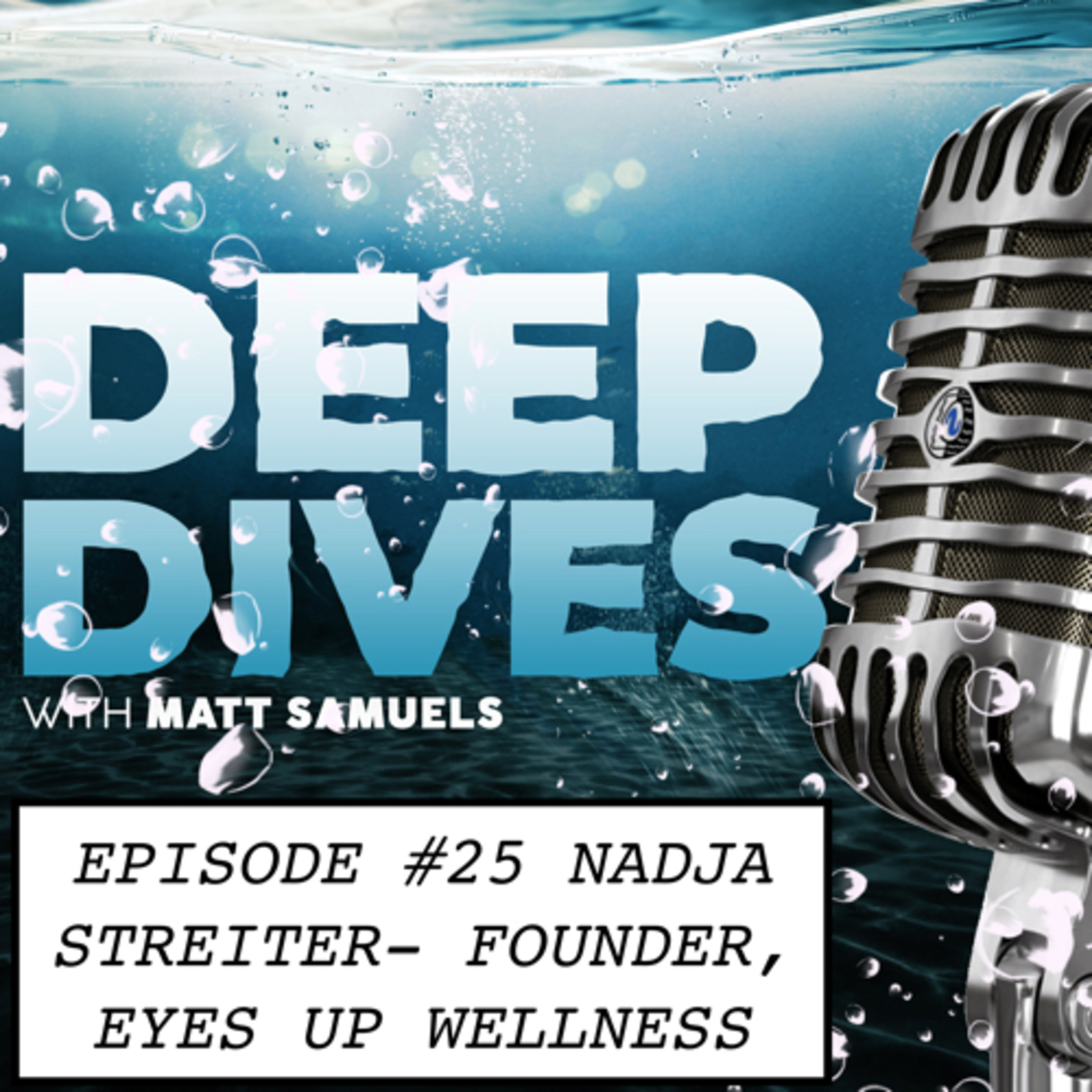 Deep Dives