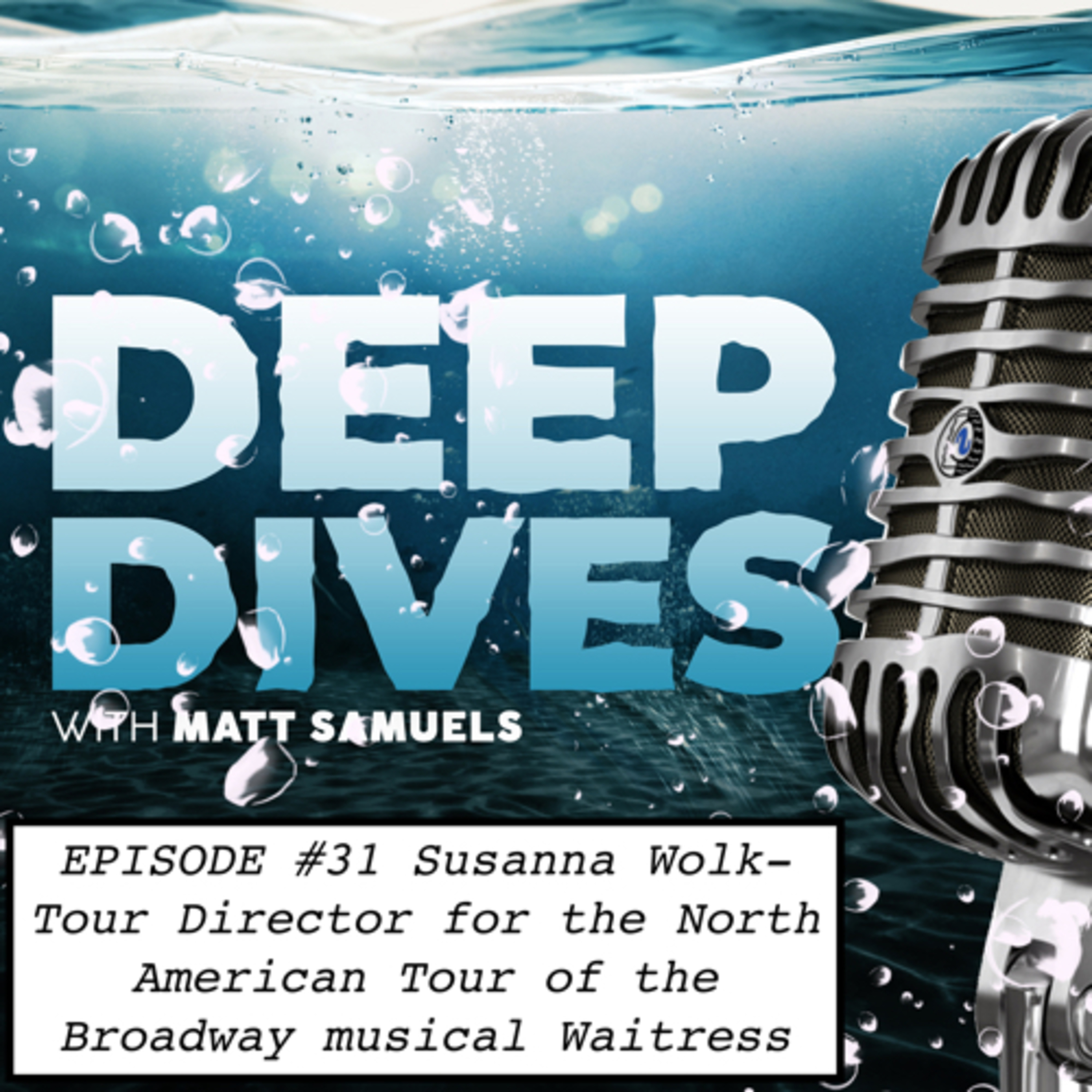 Deep Dives