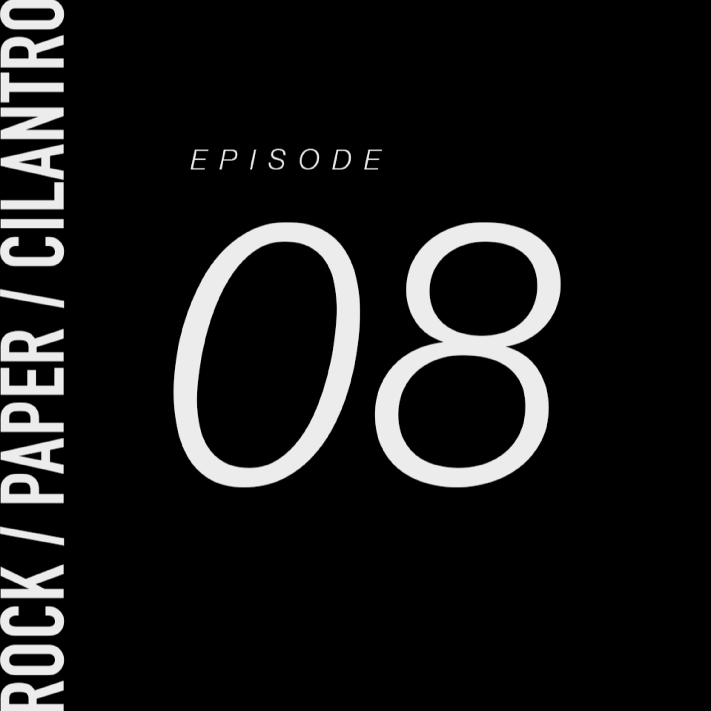 Rock / Paper / Cilantro