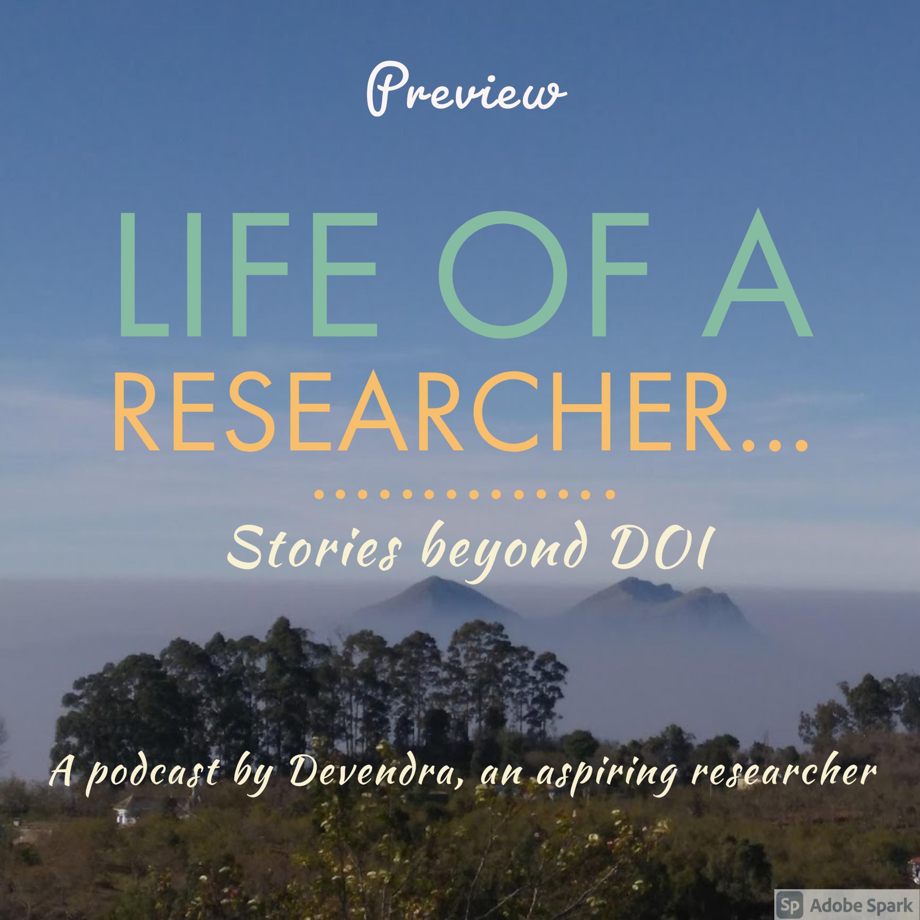 Life of a Researcher: Stories beyond DOI