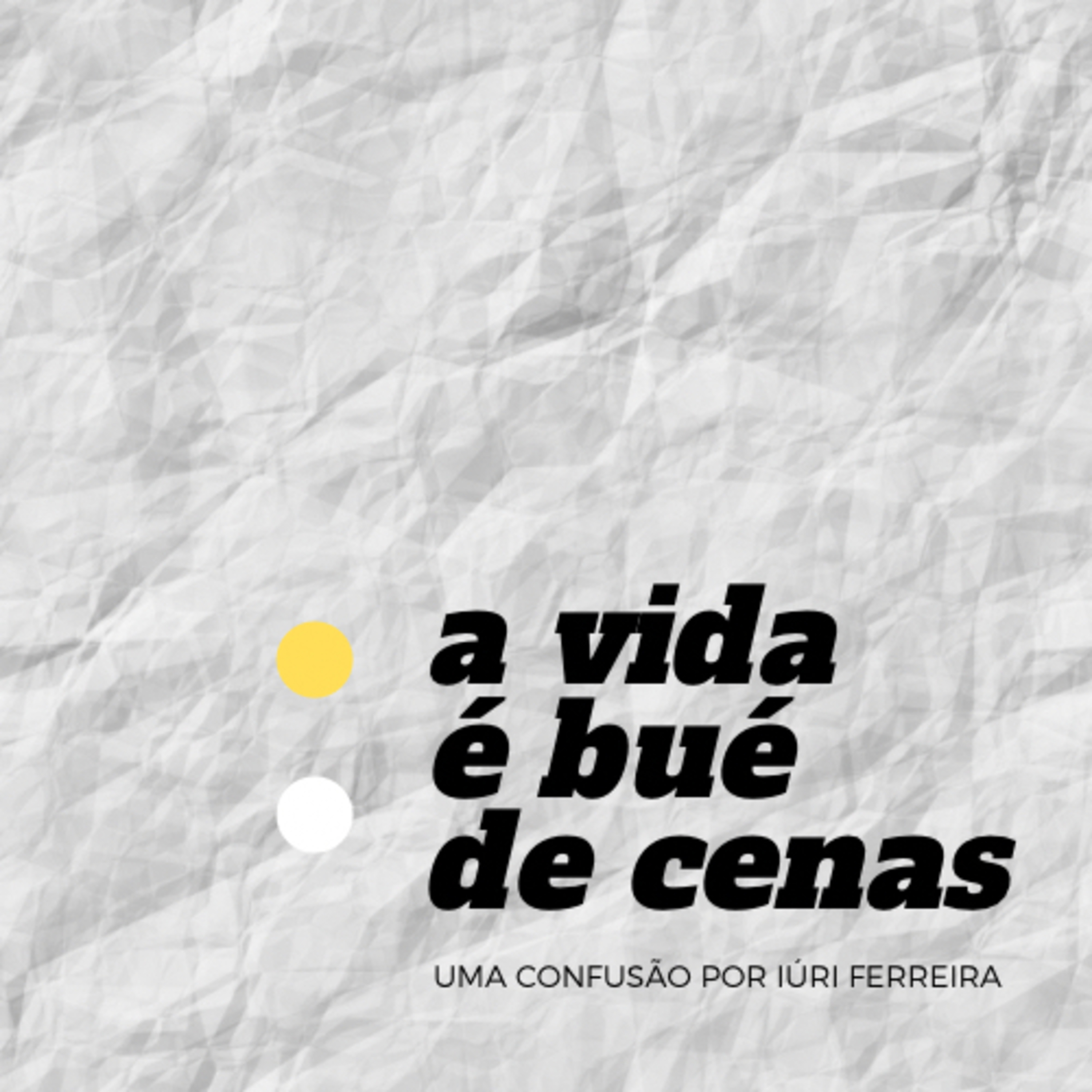 a vida é bué de cenas