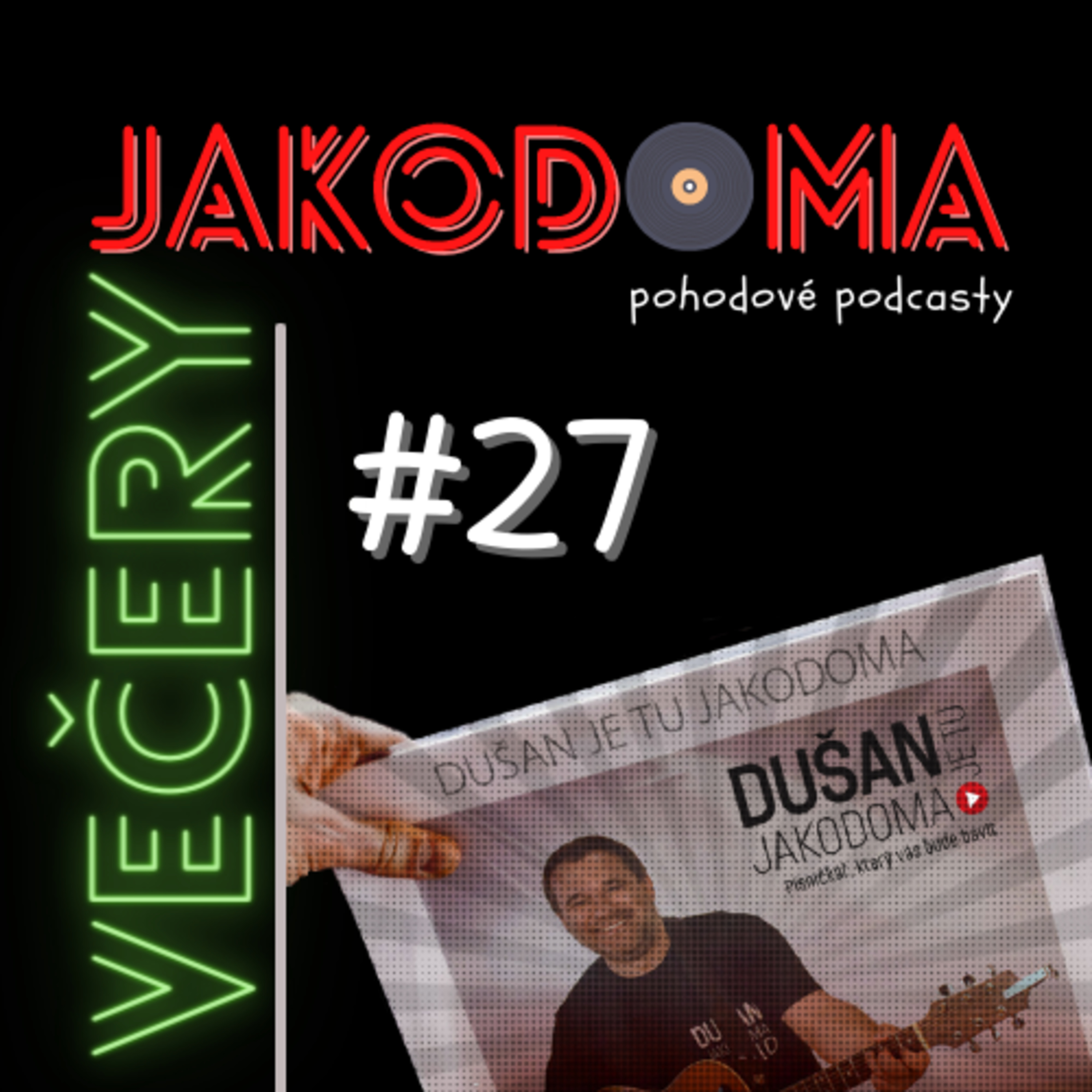 Večery Jakodoma s Dušanem a ...