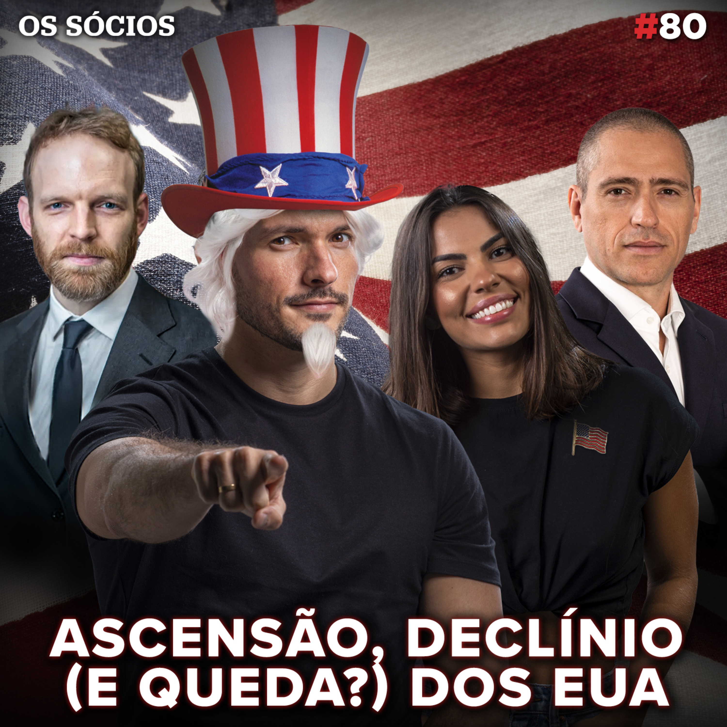 Os Sócios 80 - Ascensão, declínio (e queda) dos Estados Unidos