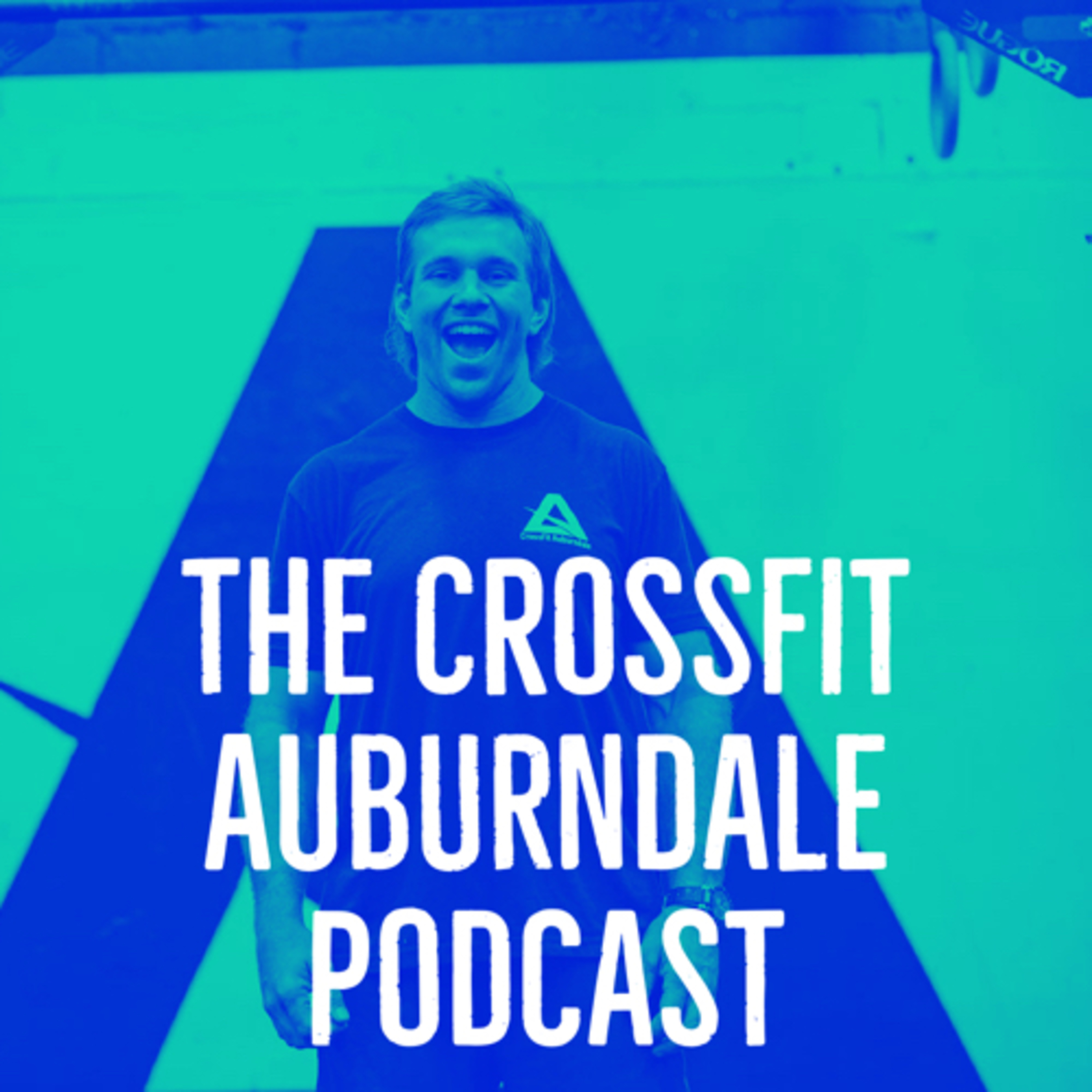 The CrossFit Auburndale Podcast