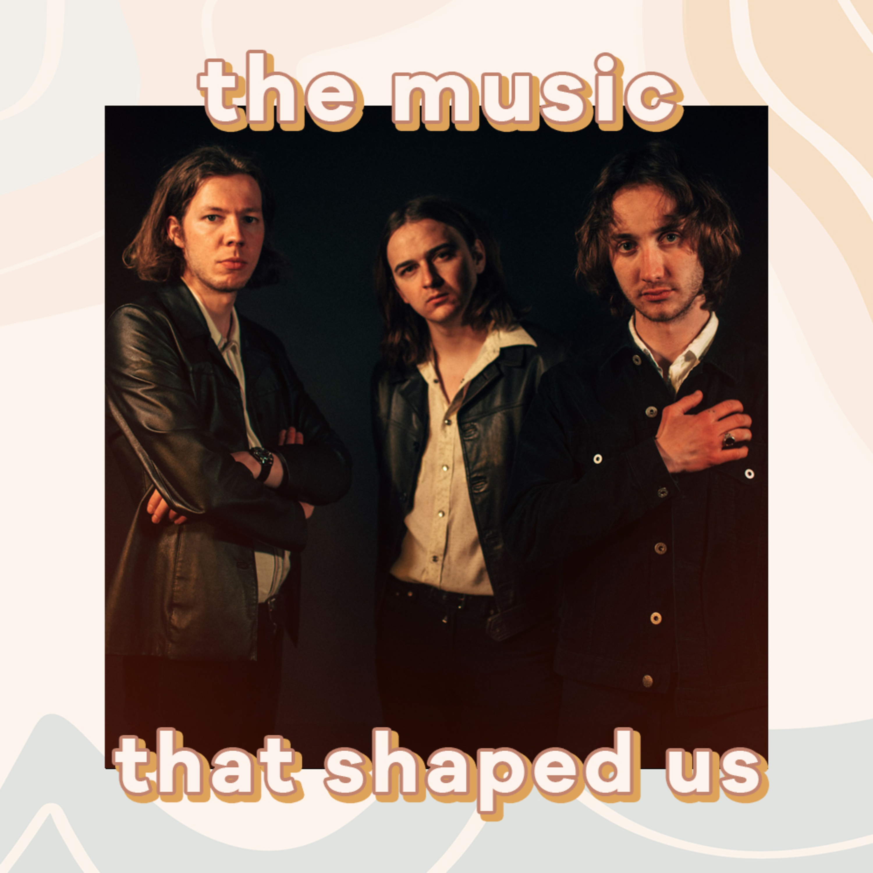 The Music That Shaped Us