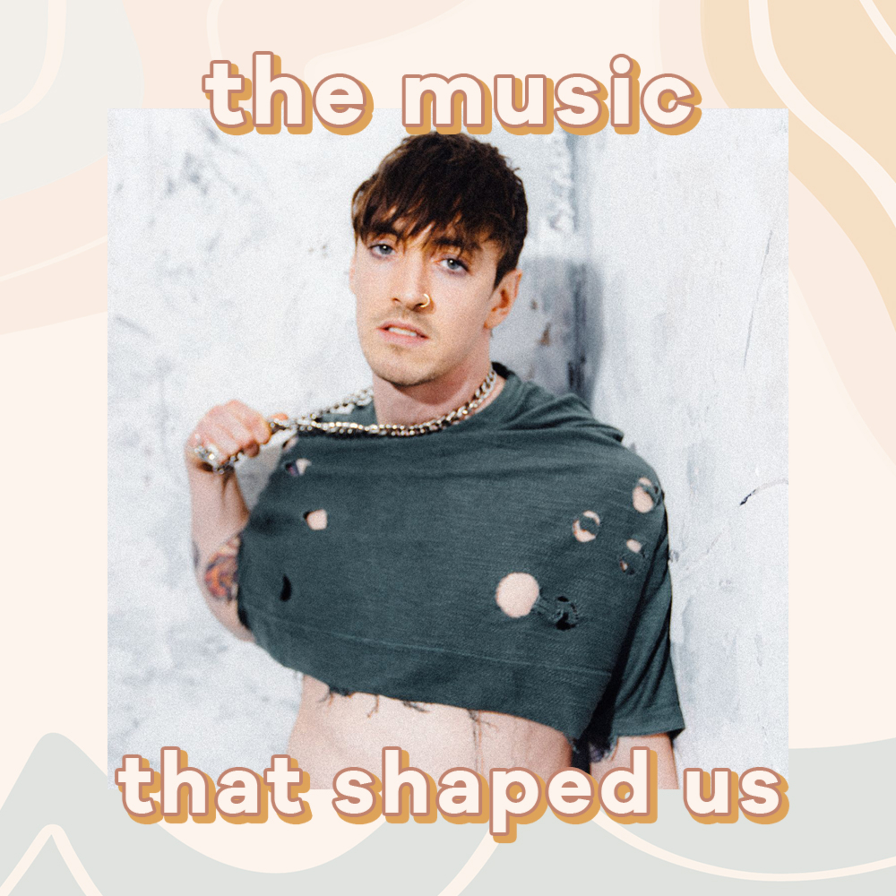 The Music That Shaped Us