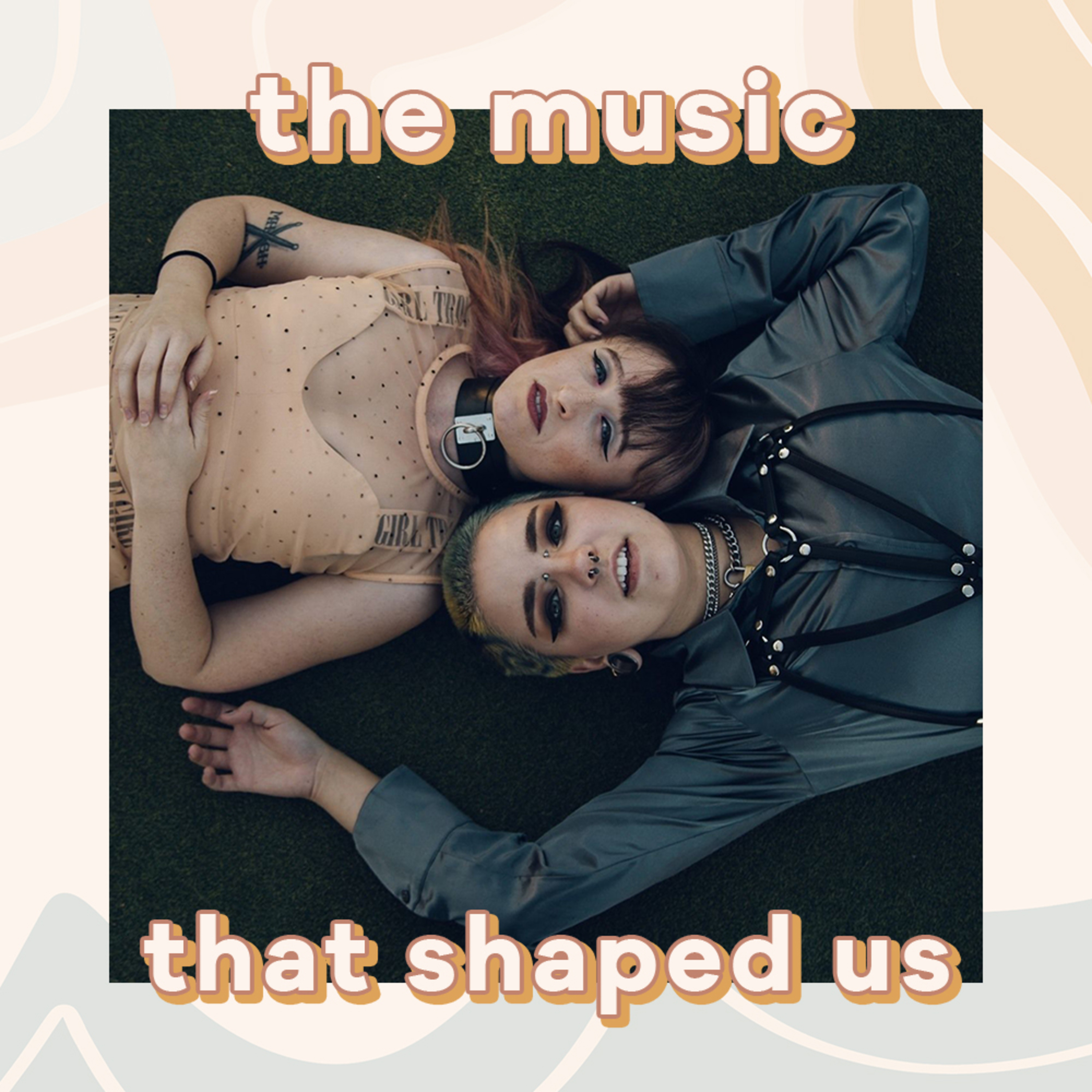 The Music That Shaped Us