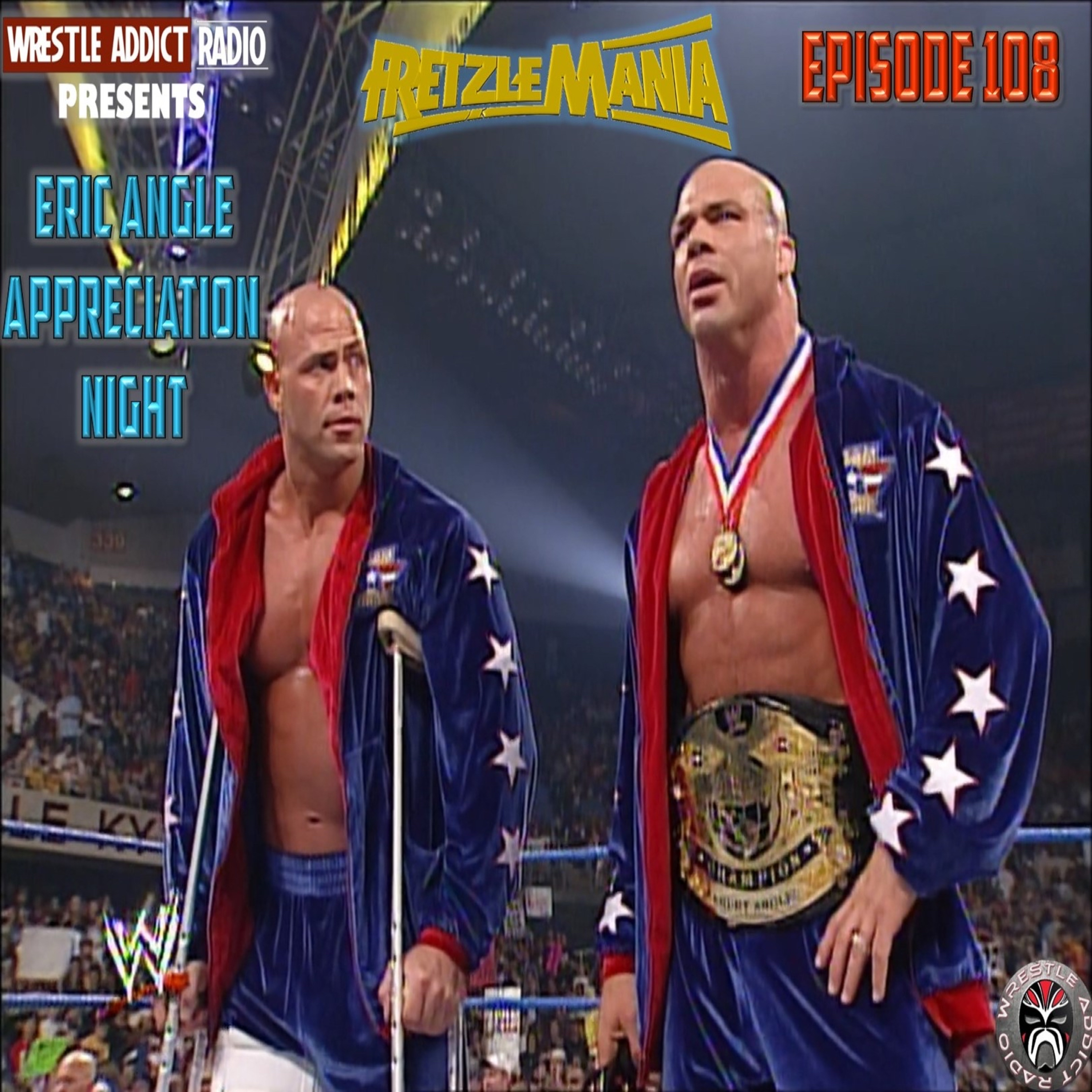 Fretzlemania 108- Eric Angle Appreciation Night  episode artwork
