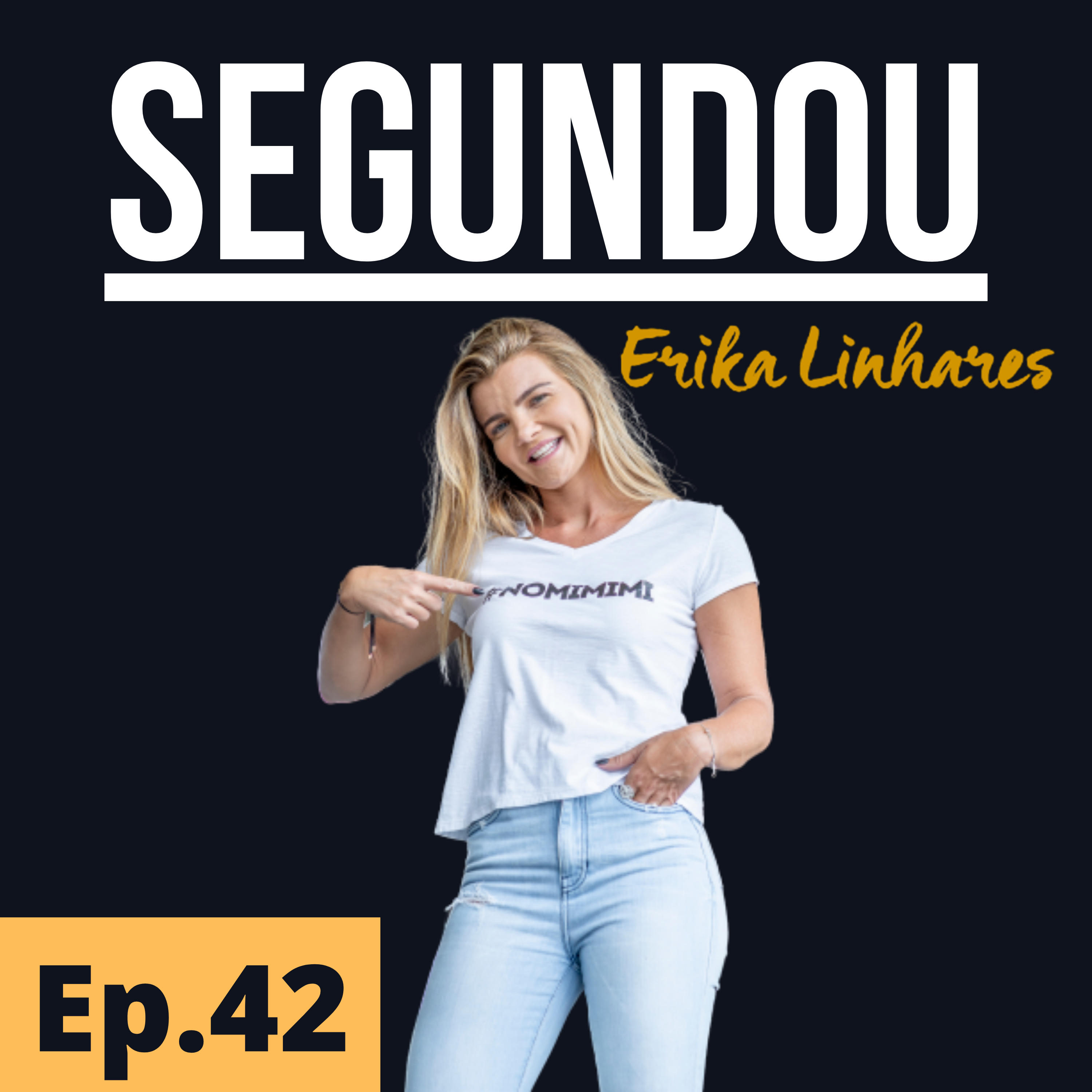 Erika Linhares - SEGUNDOU