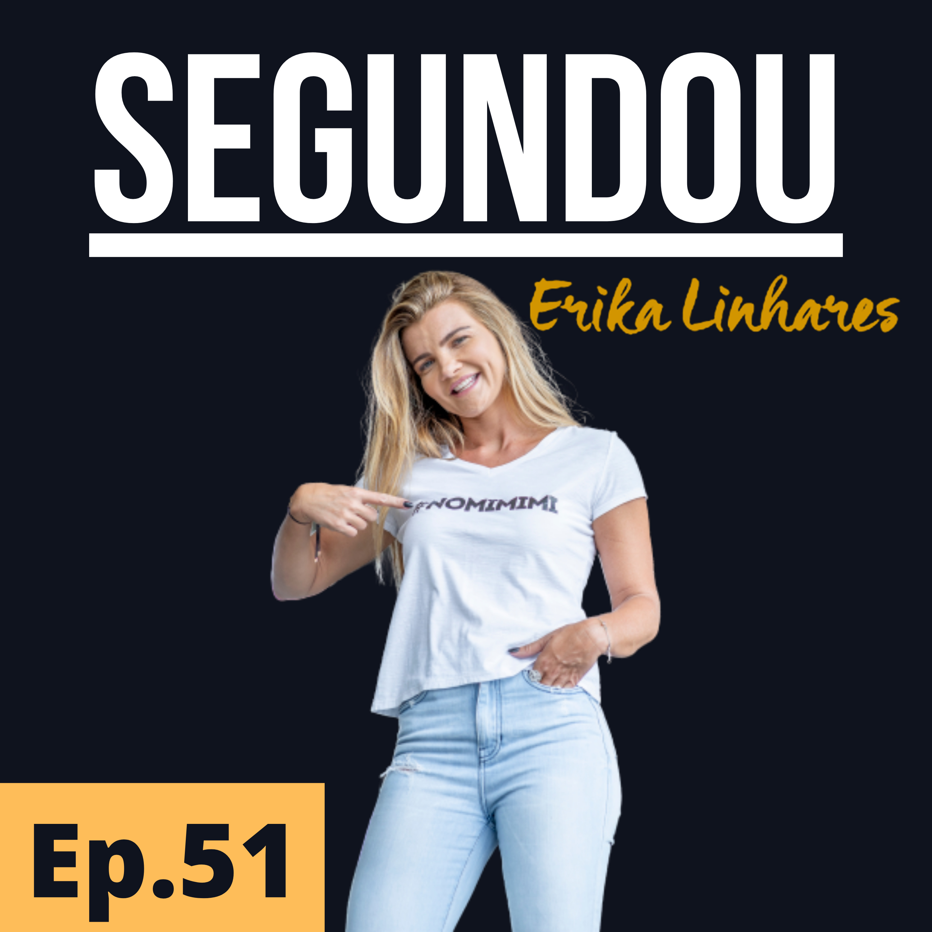 Erika Linhares - SEGUNDOU