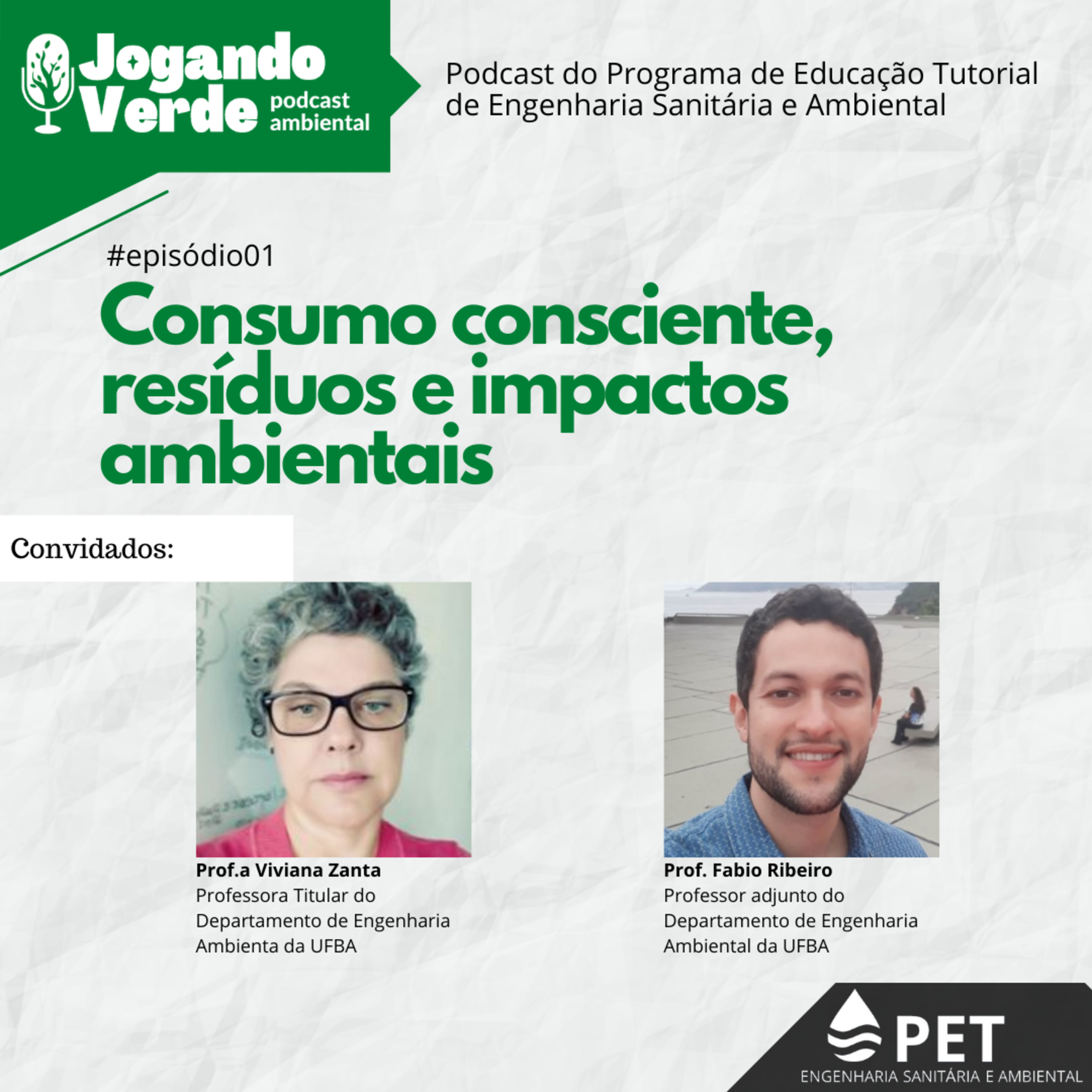EP#1 #PART01 - Consumo consciente, resíduos e impactos ambientais