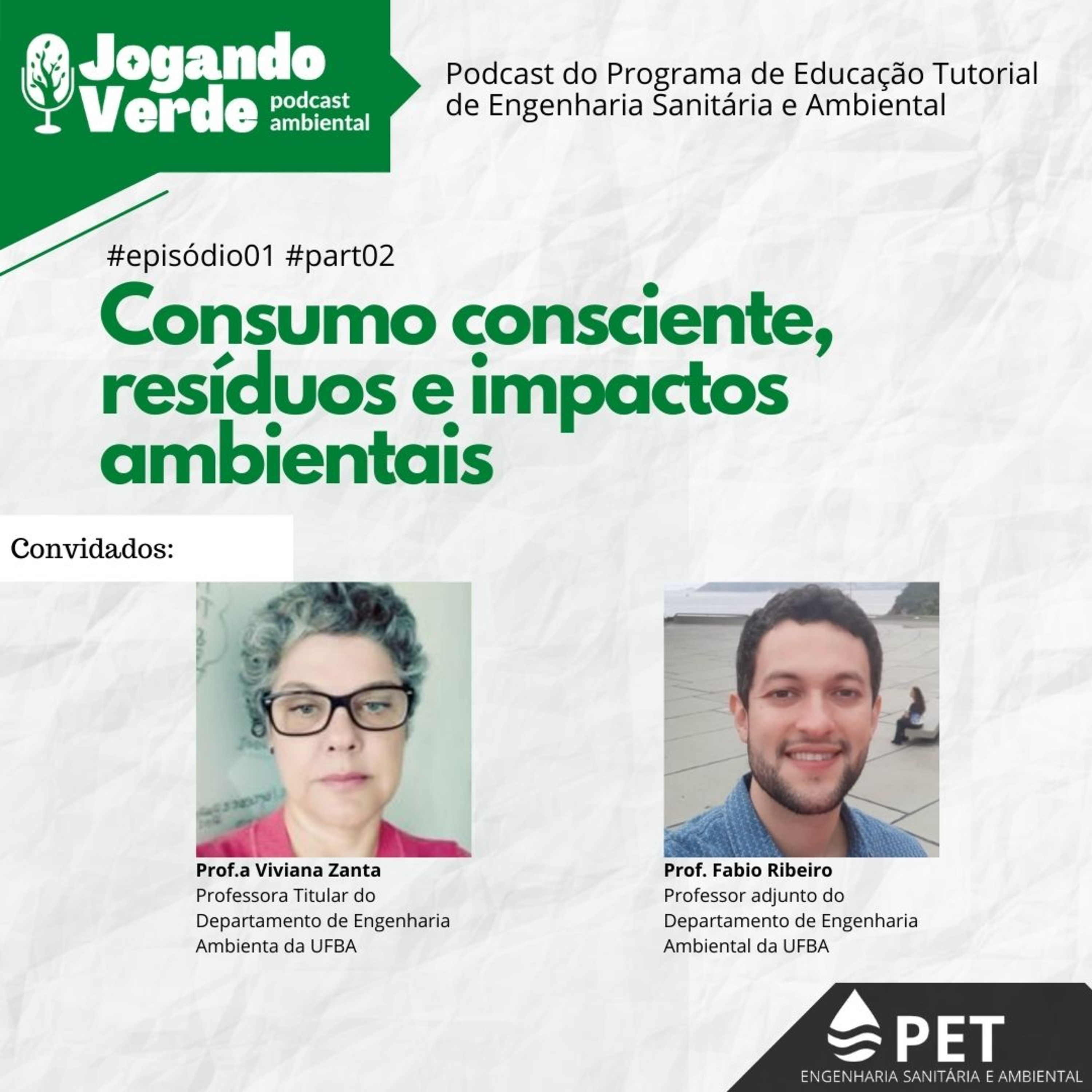 EP#1 #PART02 - Consumo consciente, resíduos e impactos ambientais