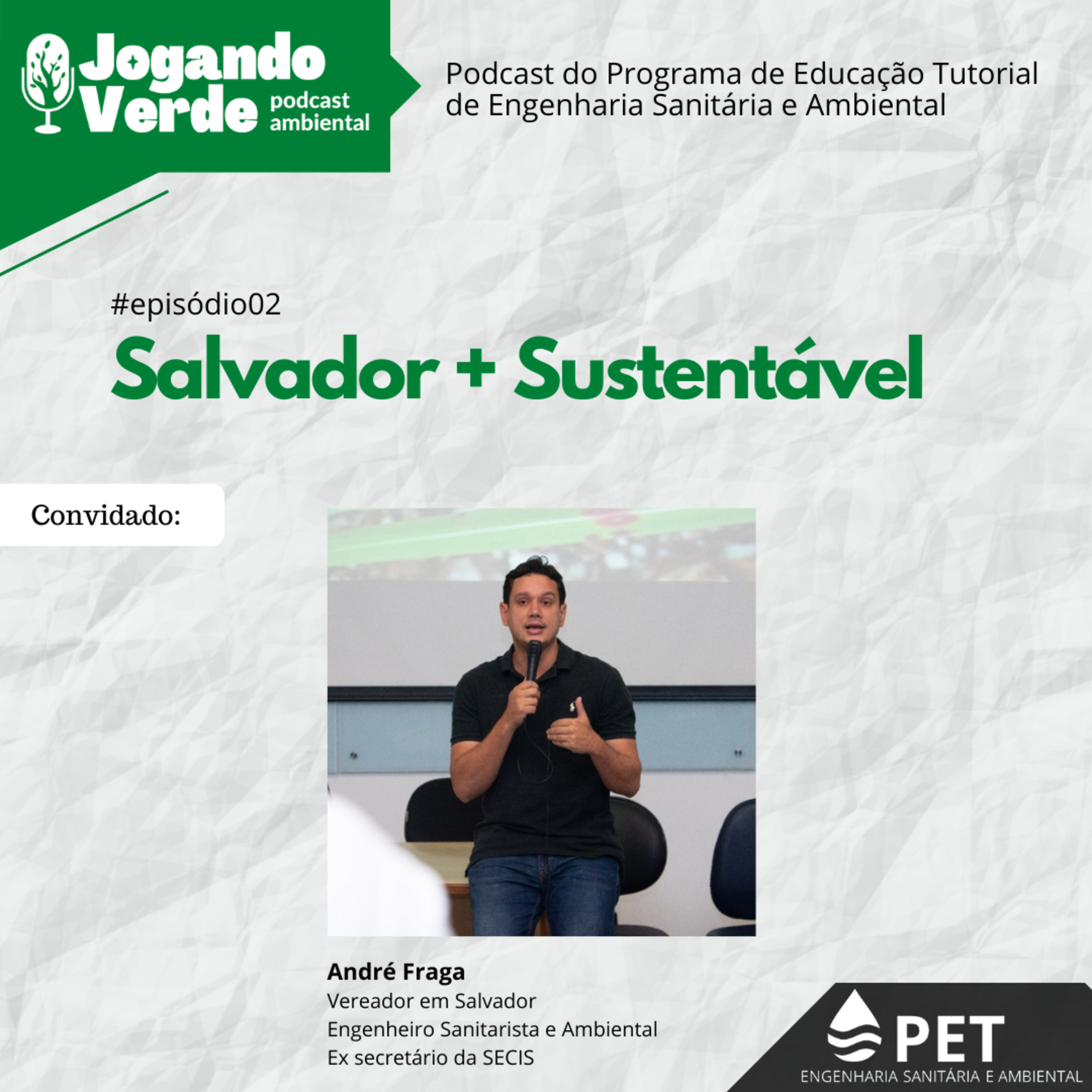 EP#2 - Salvador + Sustentável 