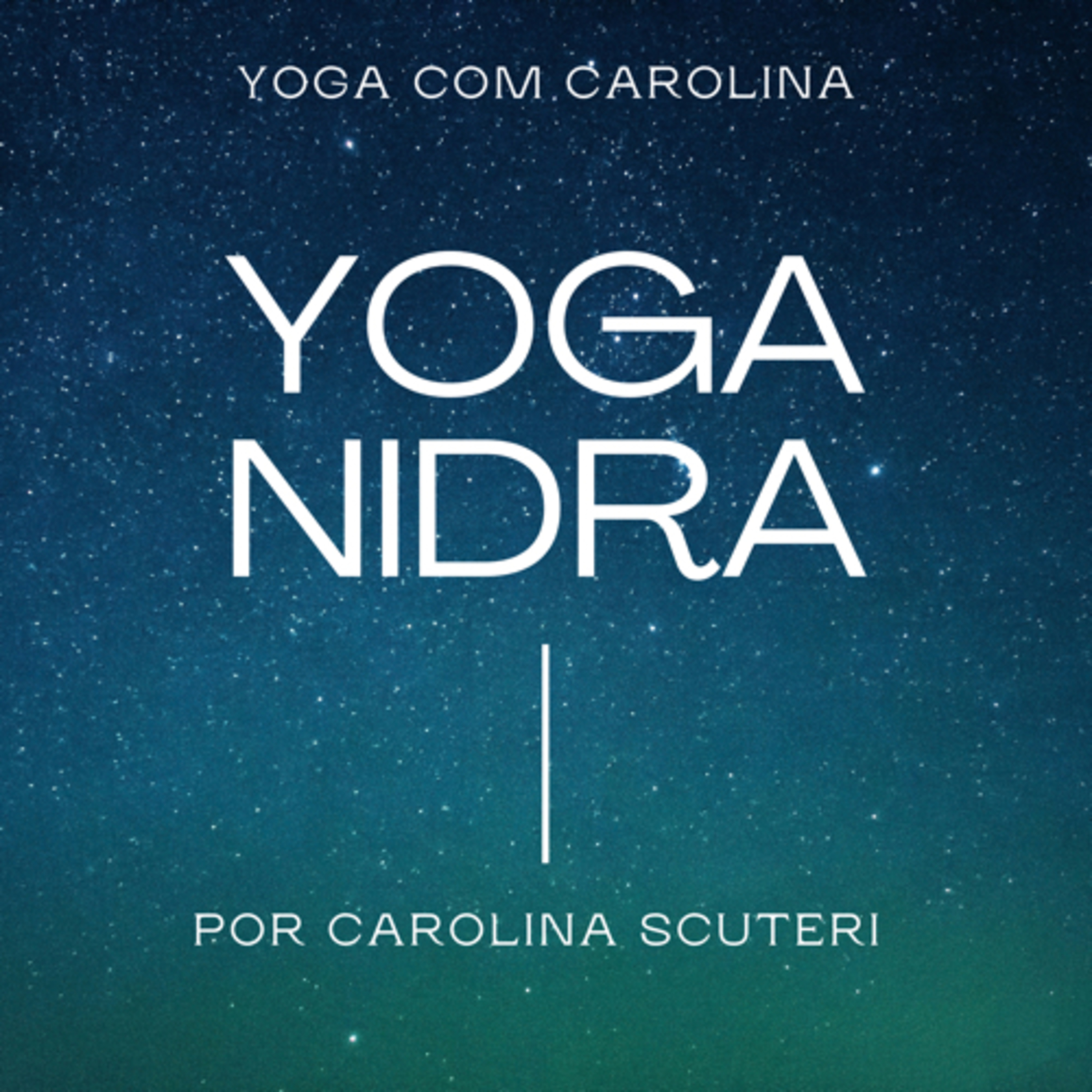Yoga Nidra #3 - Relaxamento Restaurativo episode artwork