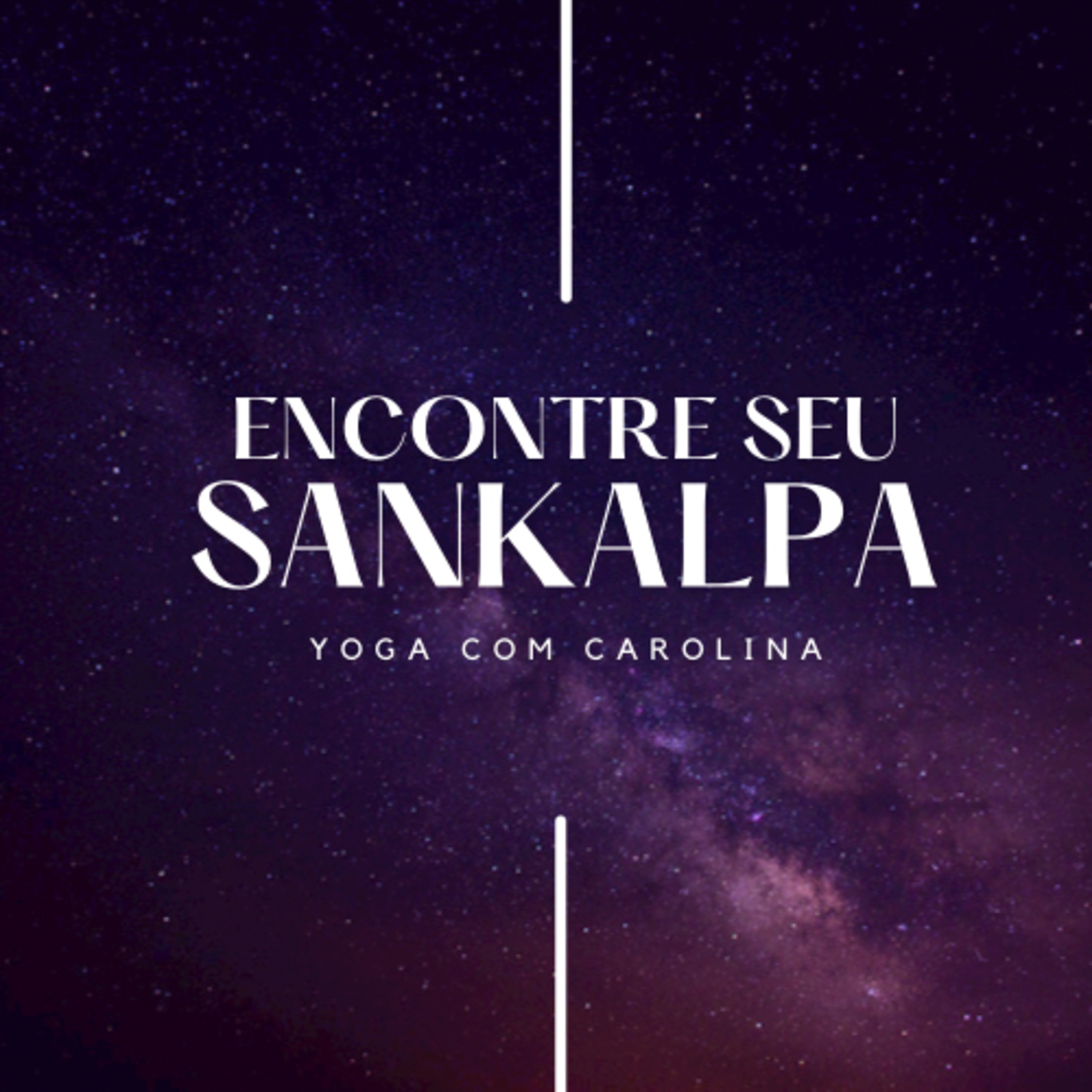Encontre seu SANKALPA e transforme sua realidade. episode artwork