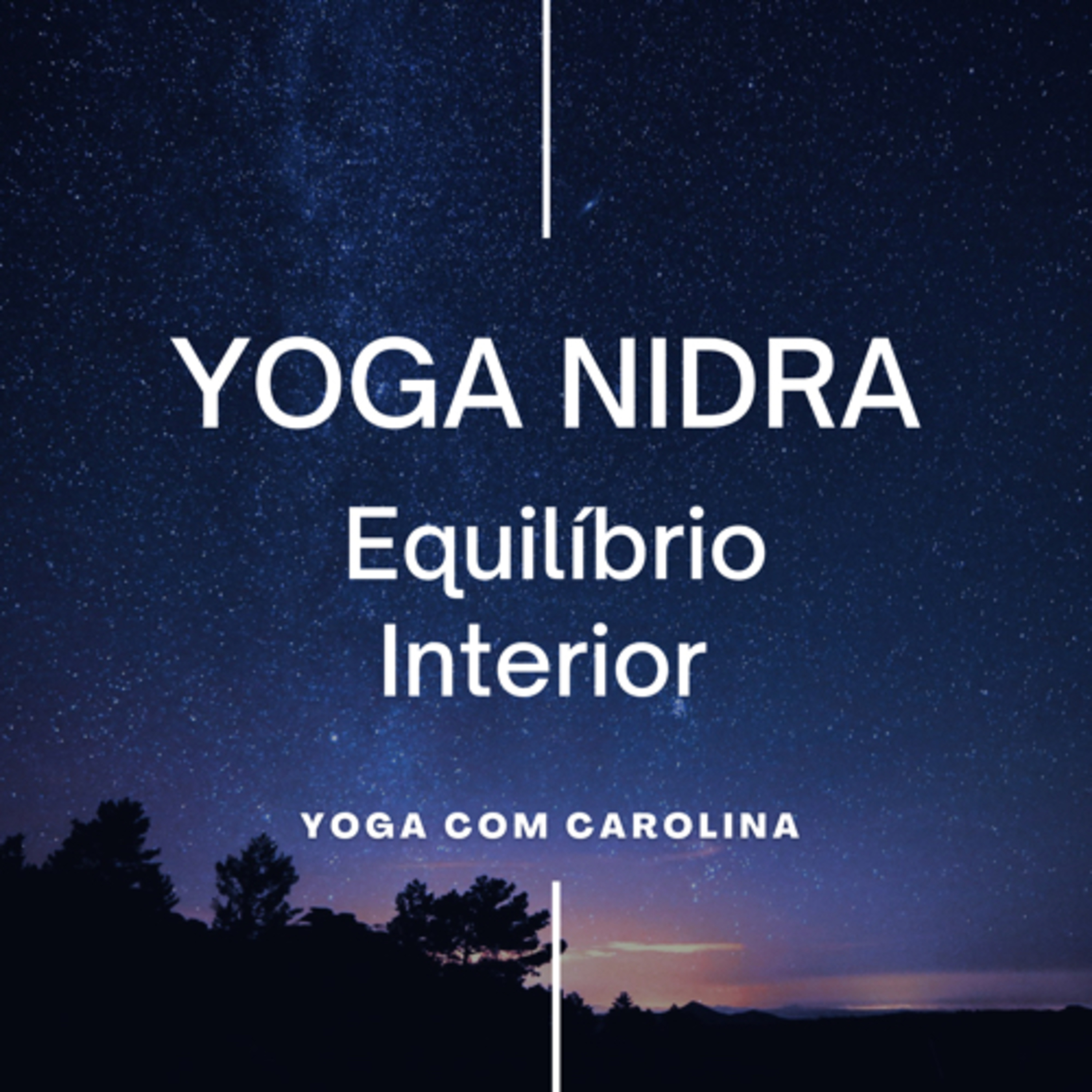 Relaxamento Profundo • Equilíbrio Interior • Yoga Nidra. episode artwork