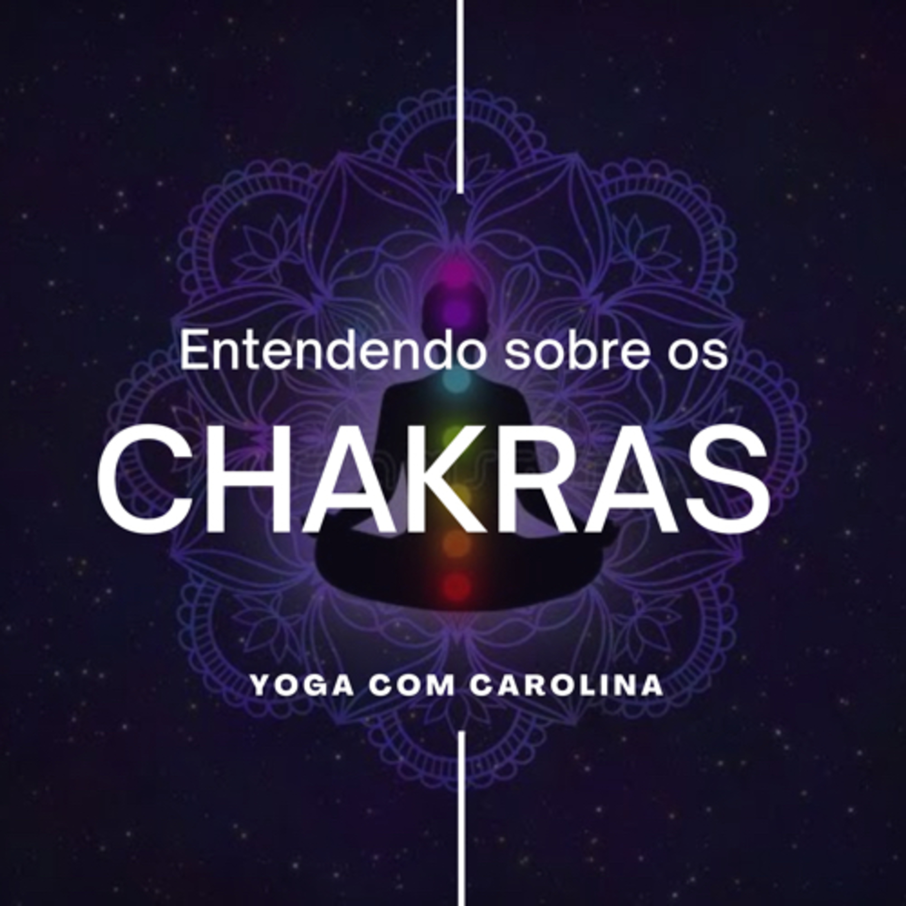 Entendendo sobre os CHAKRAS  episode artwork