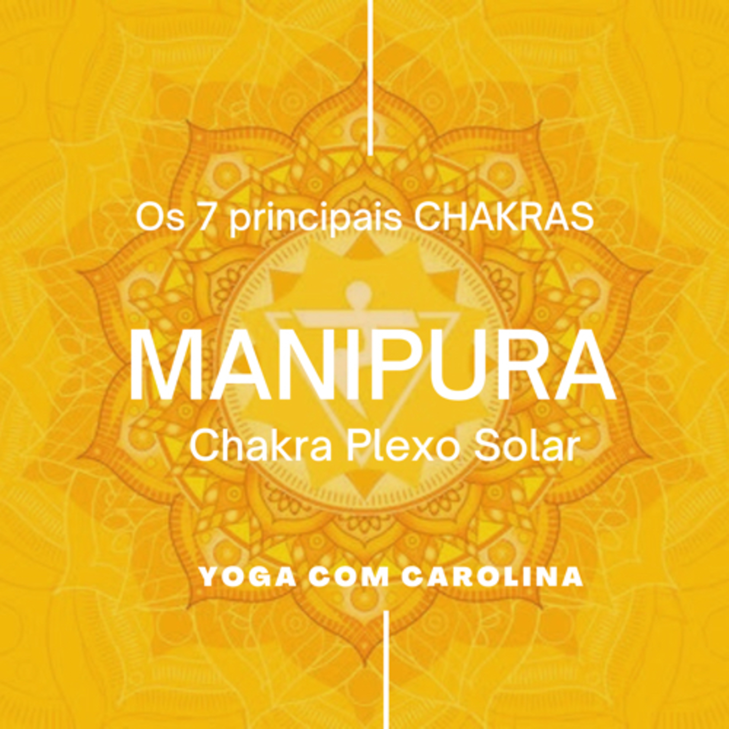 Chakra #3 • MANIPURA • Plexo Solar episode artwork