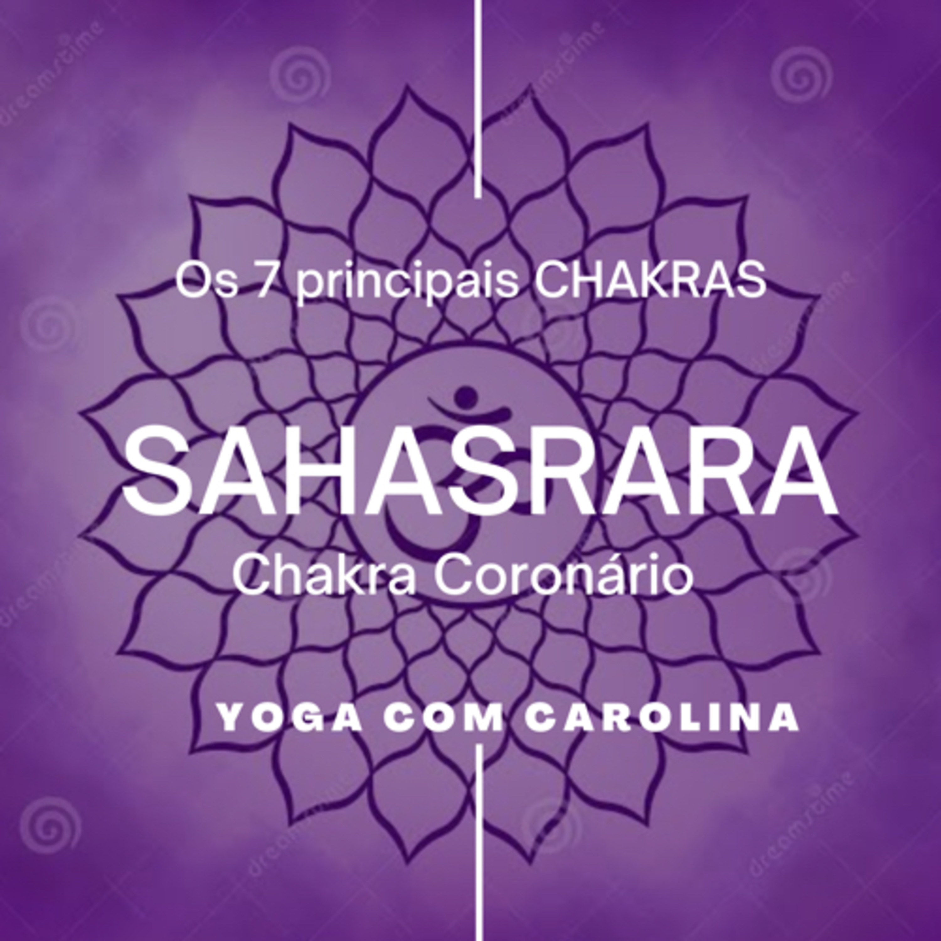 Chakra #7 • SAHASRARA • Coronário episode artwork