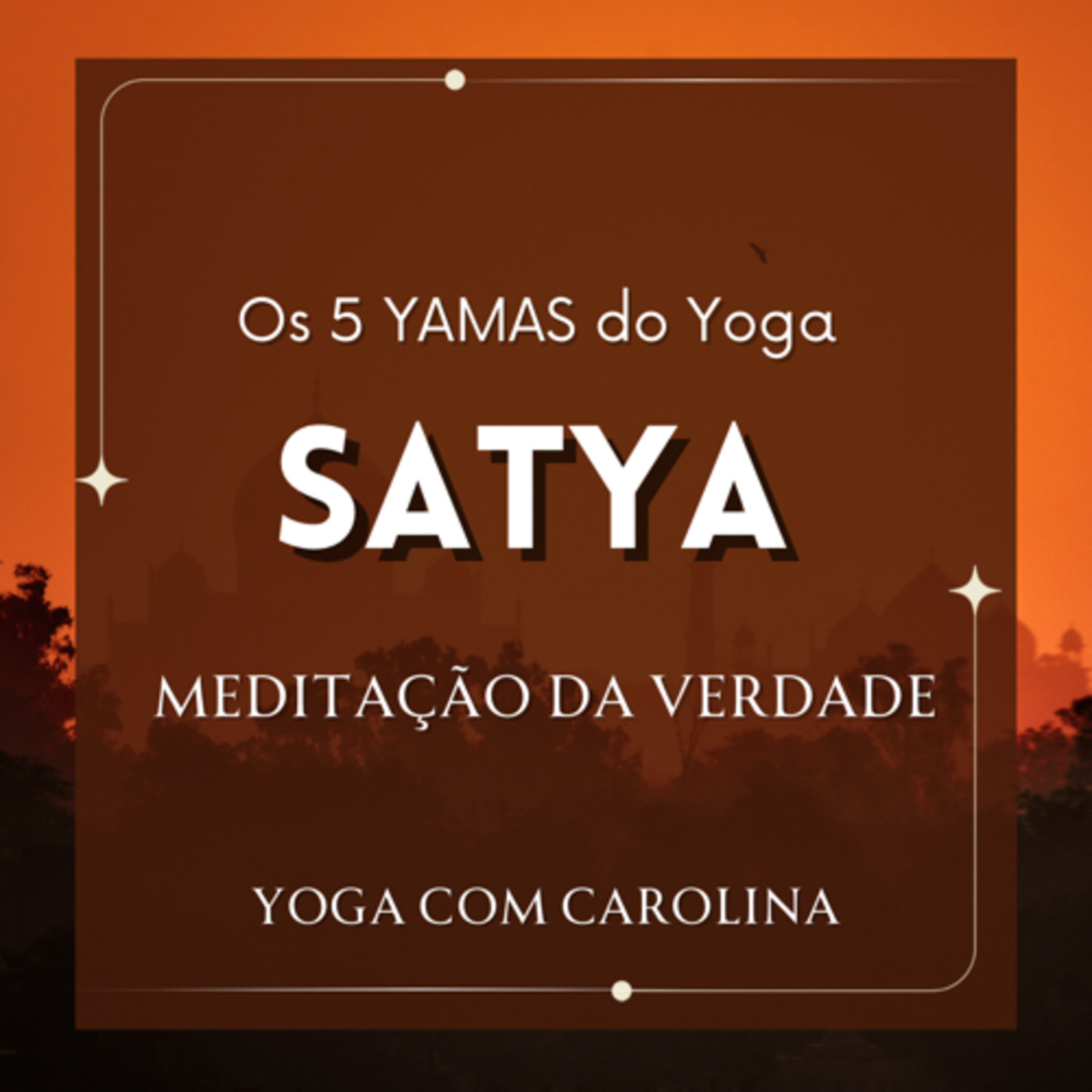 SATYA • Meditação da Verdade episode artwork