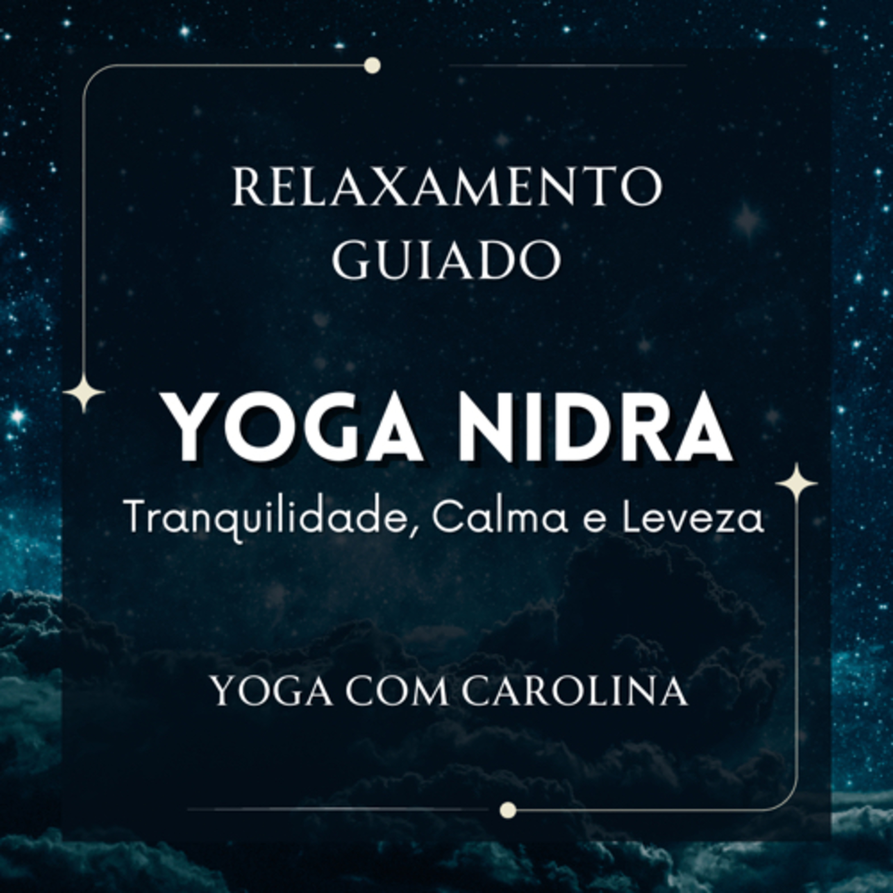 Yoga do Sono • YOGA NIDRA • Relaxamento Guiado: Tranquilidade, Calma e Leveza episode artwork