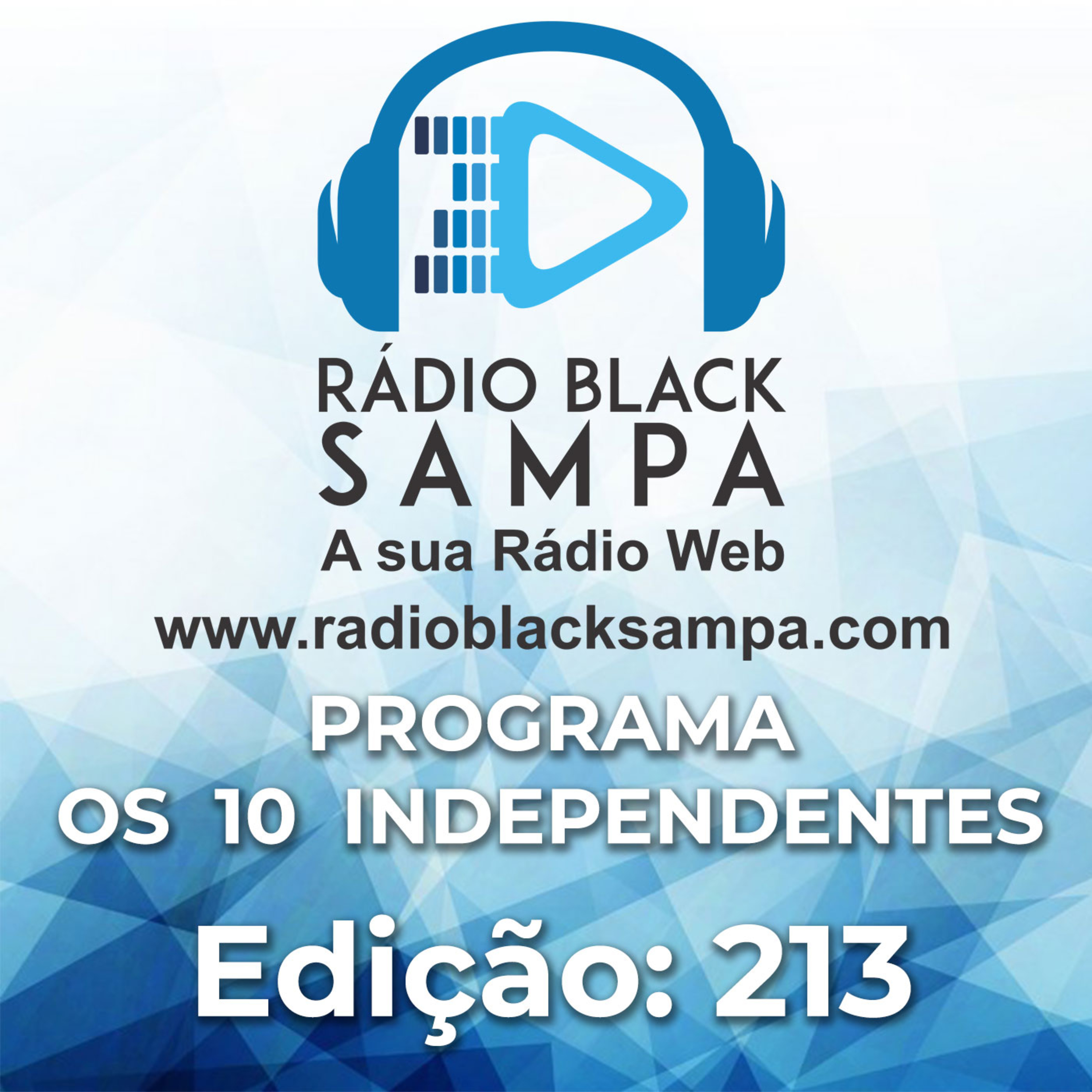 Programa Os 10 Independentes Edição - 213 episode artwork