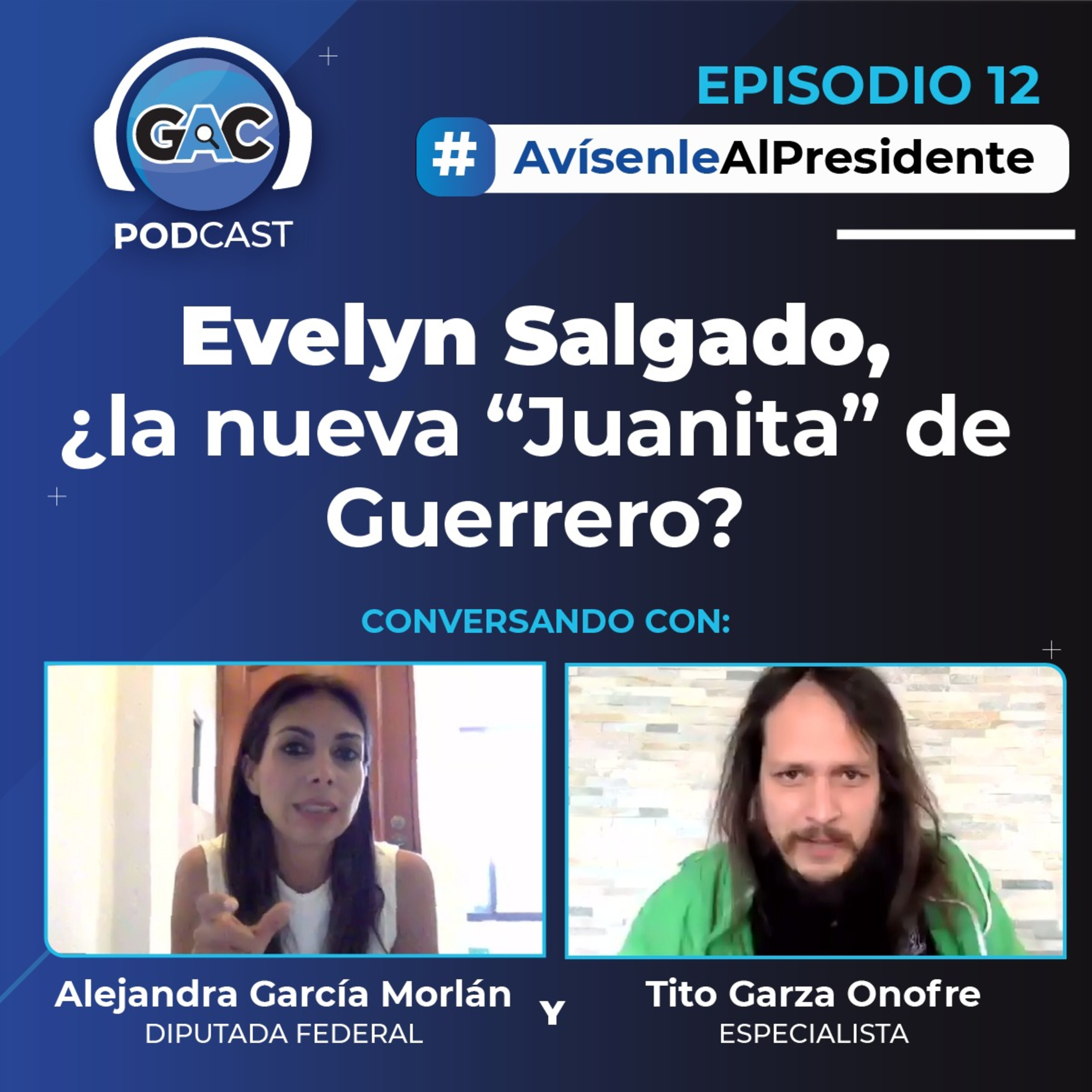 Avísenle al presidente