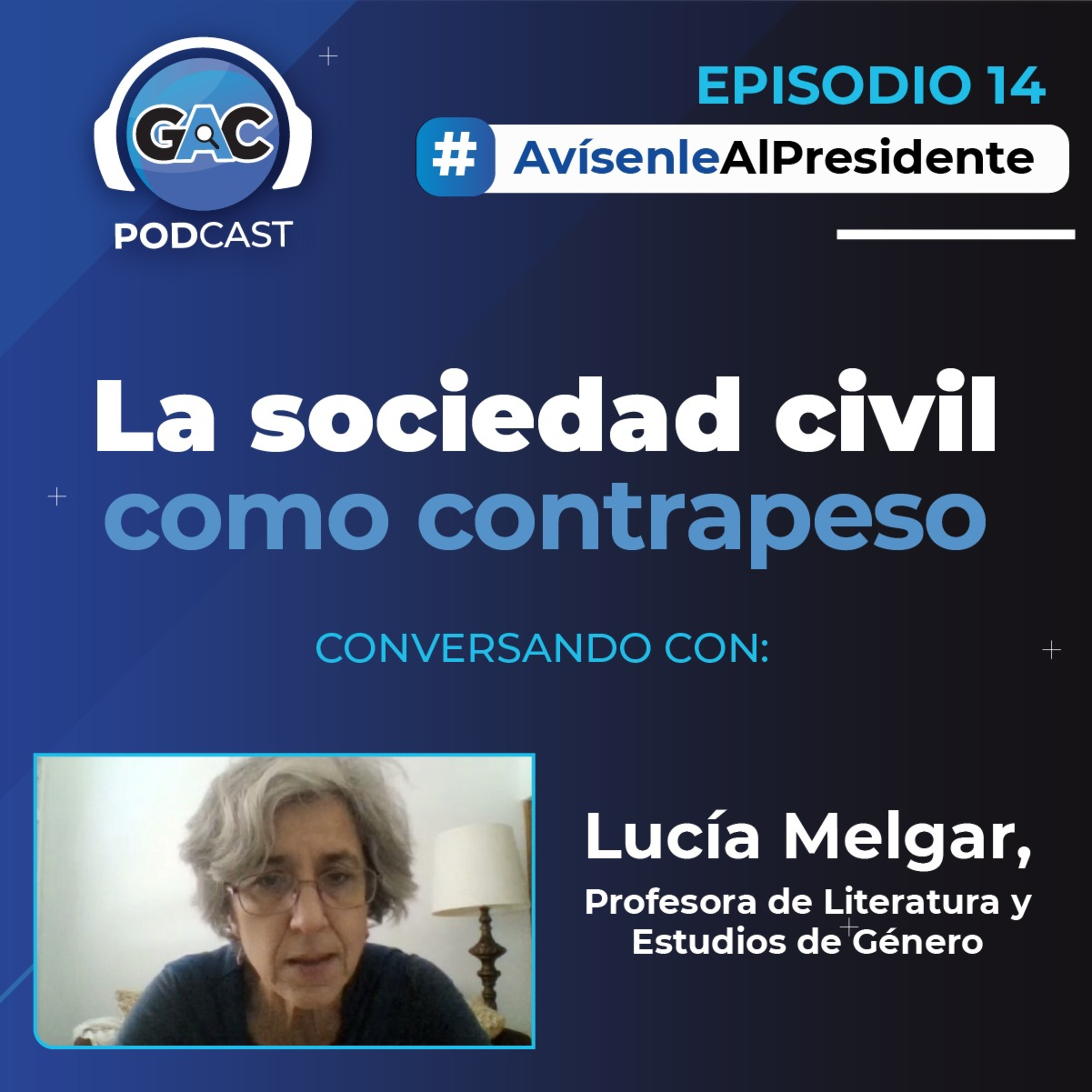 Avísenle al presidente