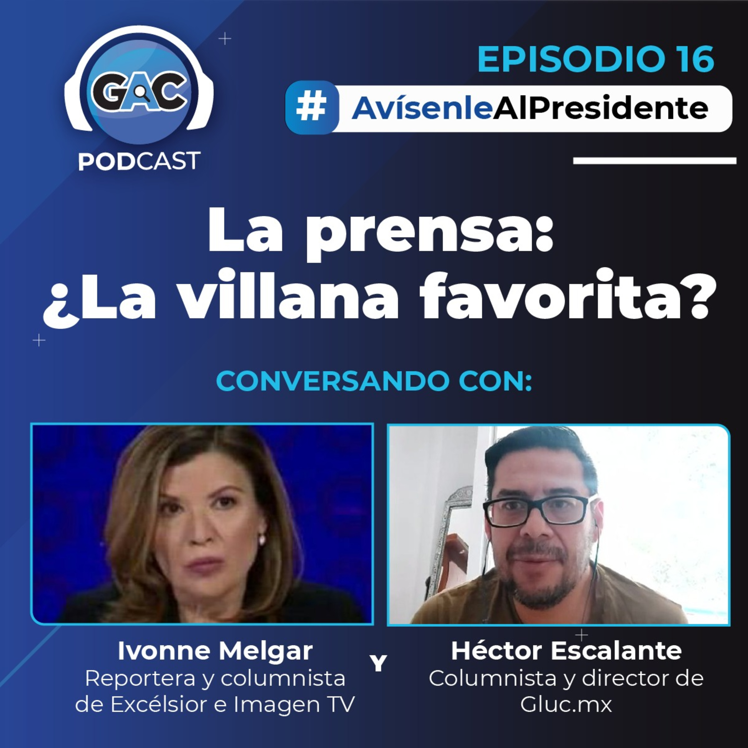 Avísenle al presidente
