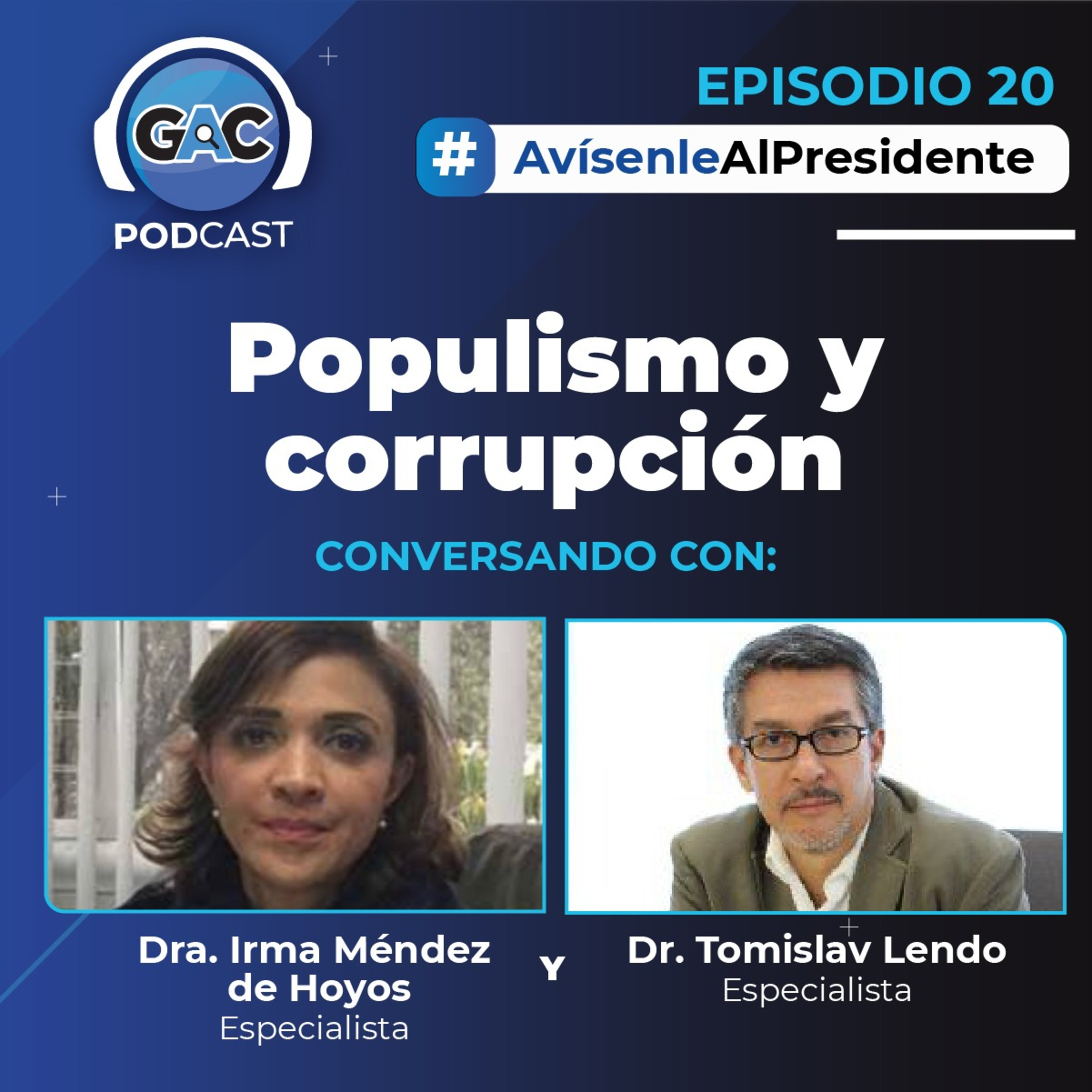 Avísenle al presidente