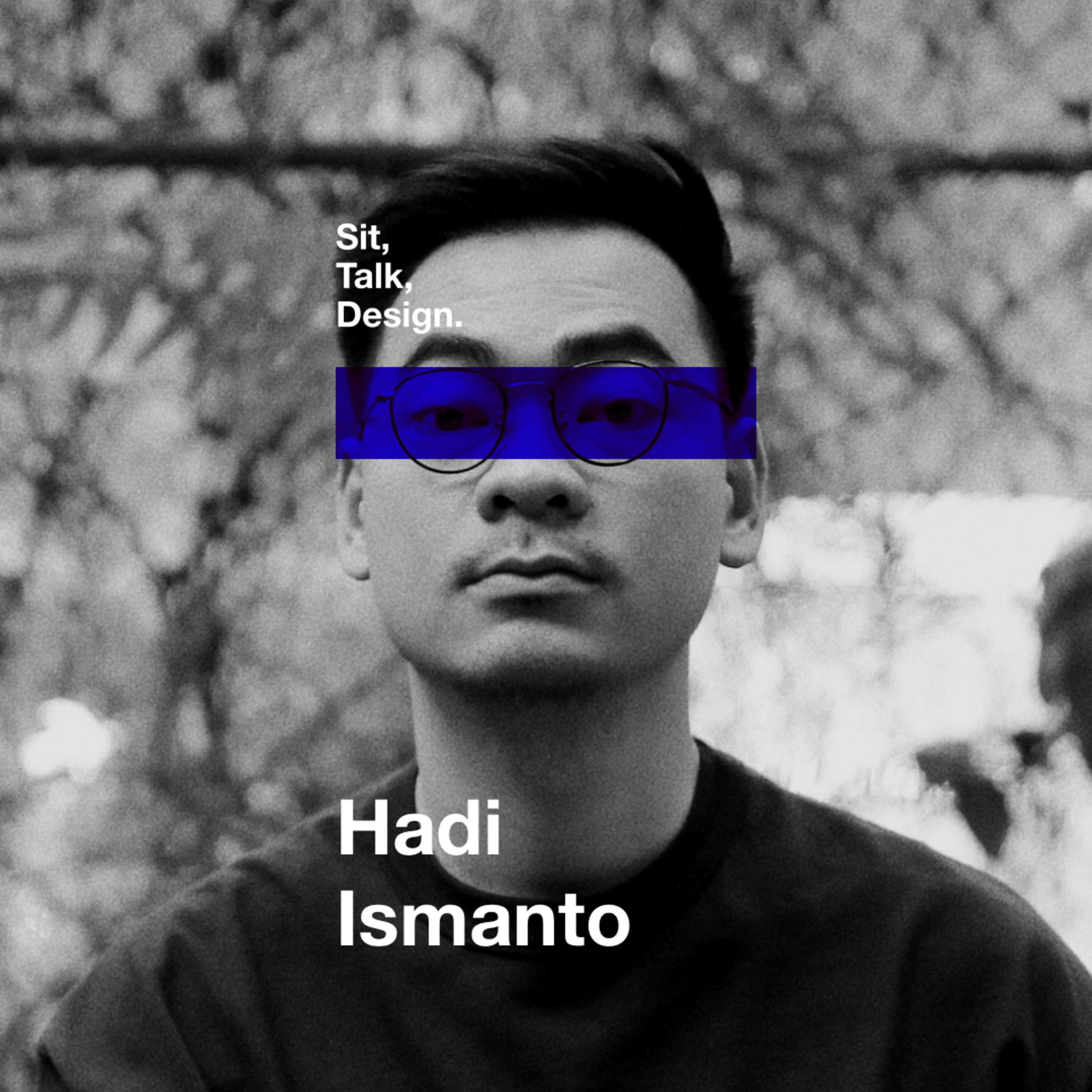 Ep. 12 - Hadi Ismanto Tentang Pekerjaan, Menikmati Hidup dan Membangun Media company