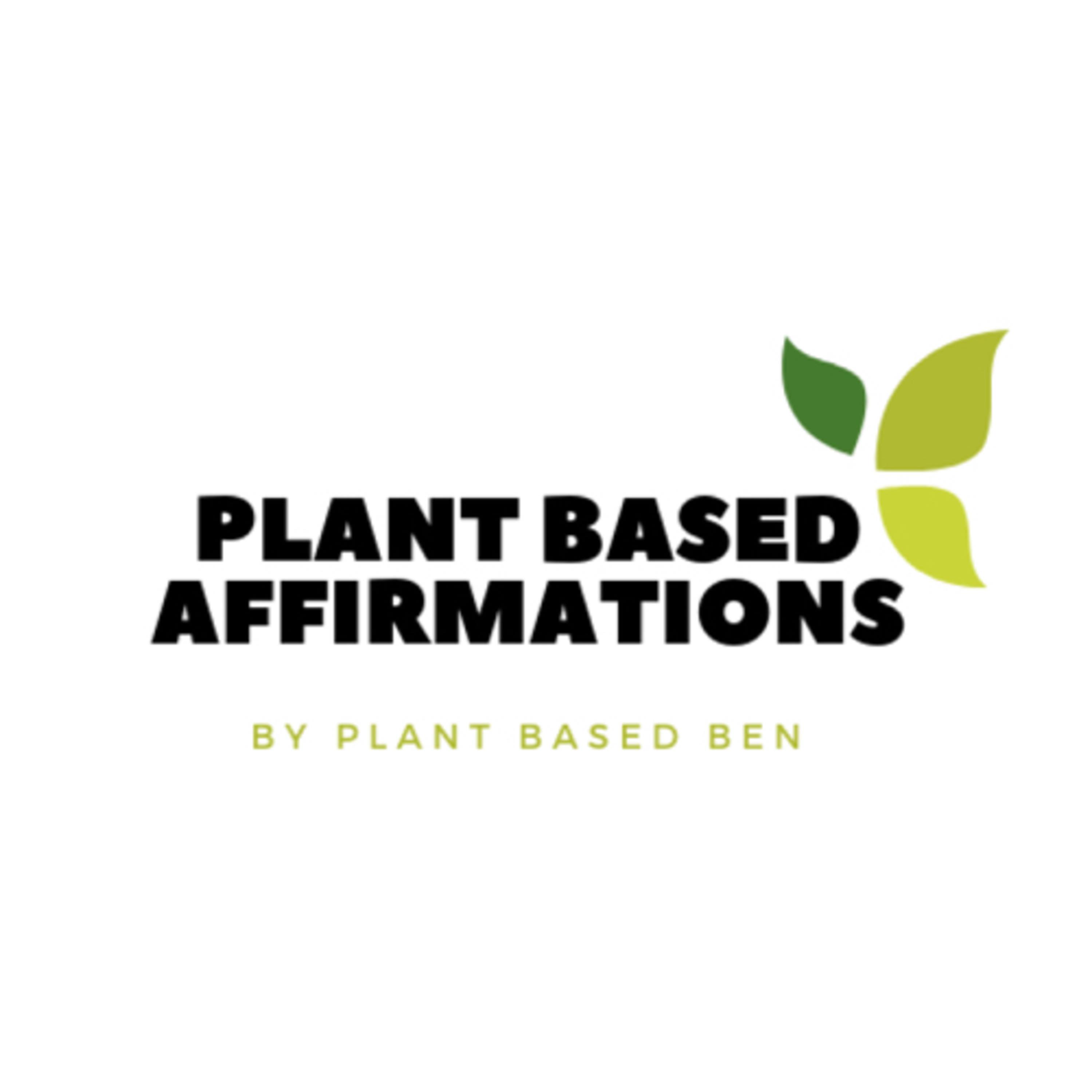 Plant Based Eating Affirmations