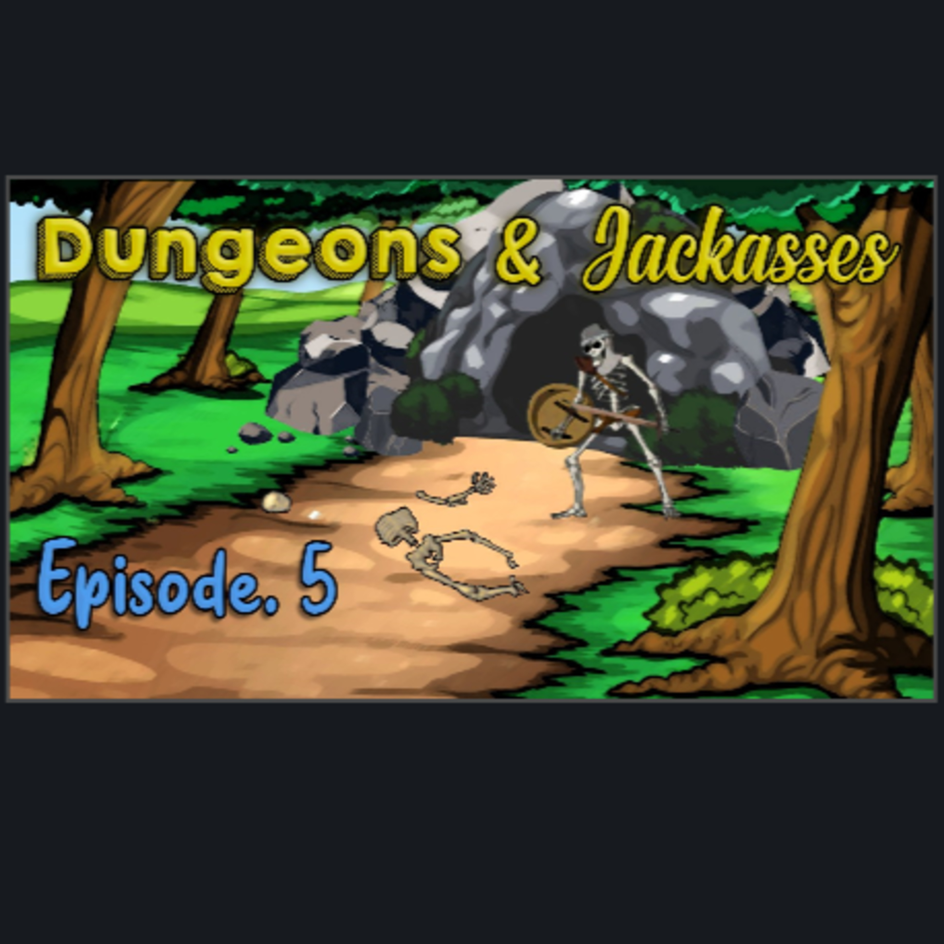Dungeons and Jackasses