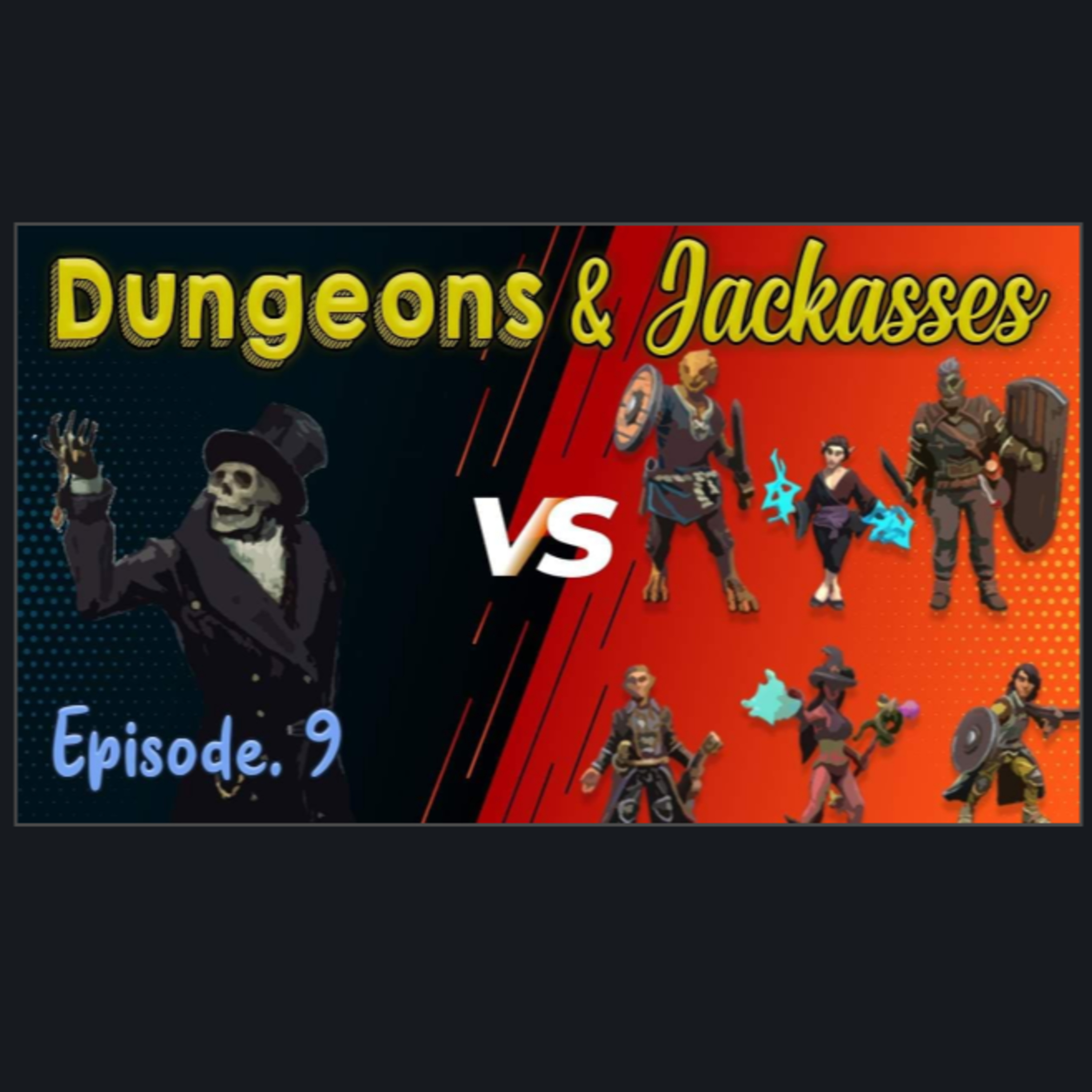 Dungeons and Jackasses