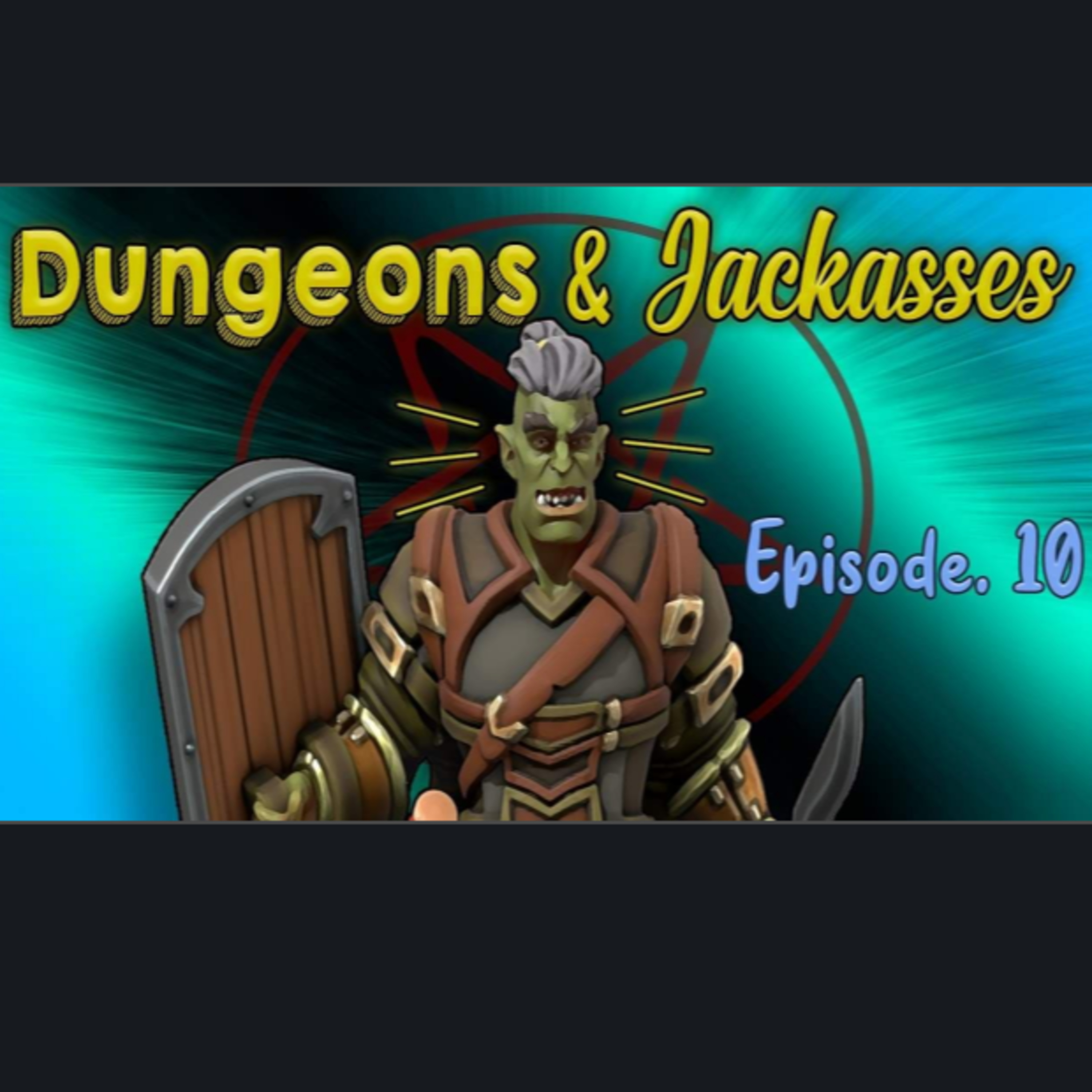 Dungeons and Jackasses
