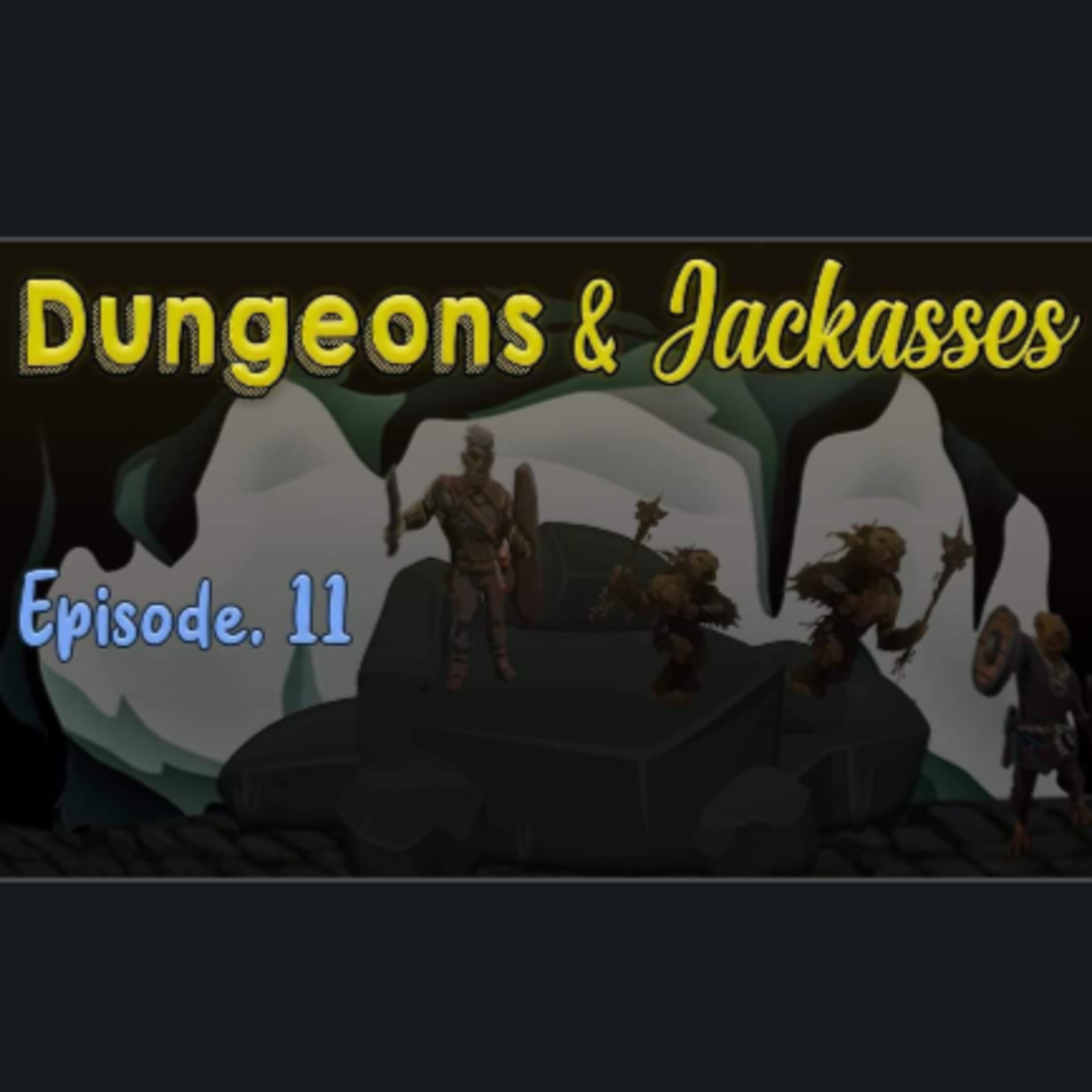 Dungeons and Jackasses