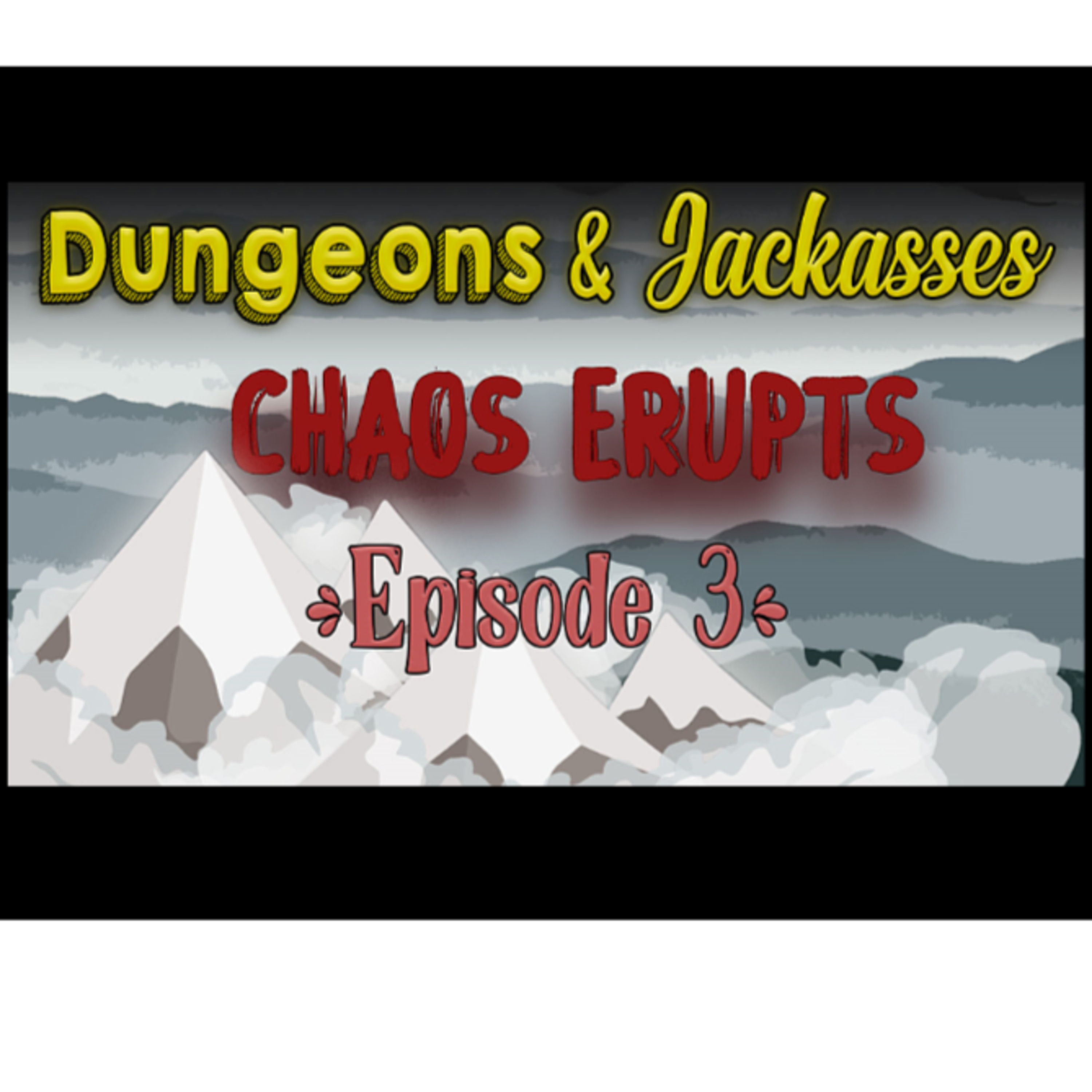 Dungeons and Jackasses