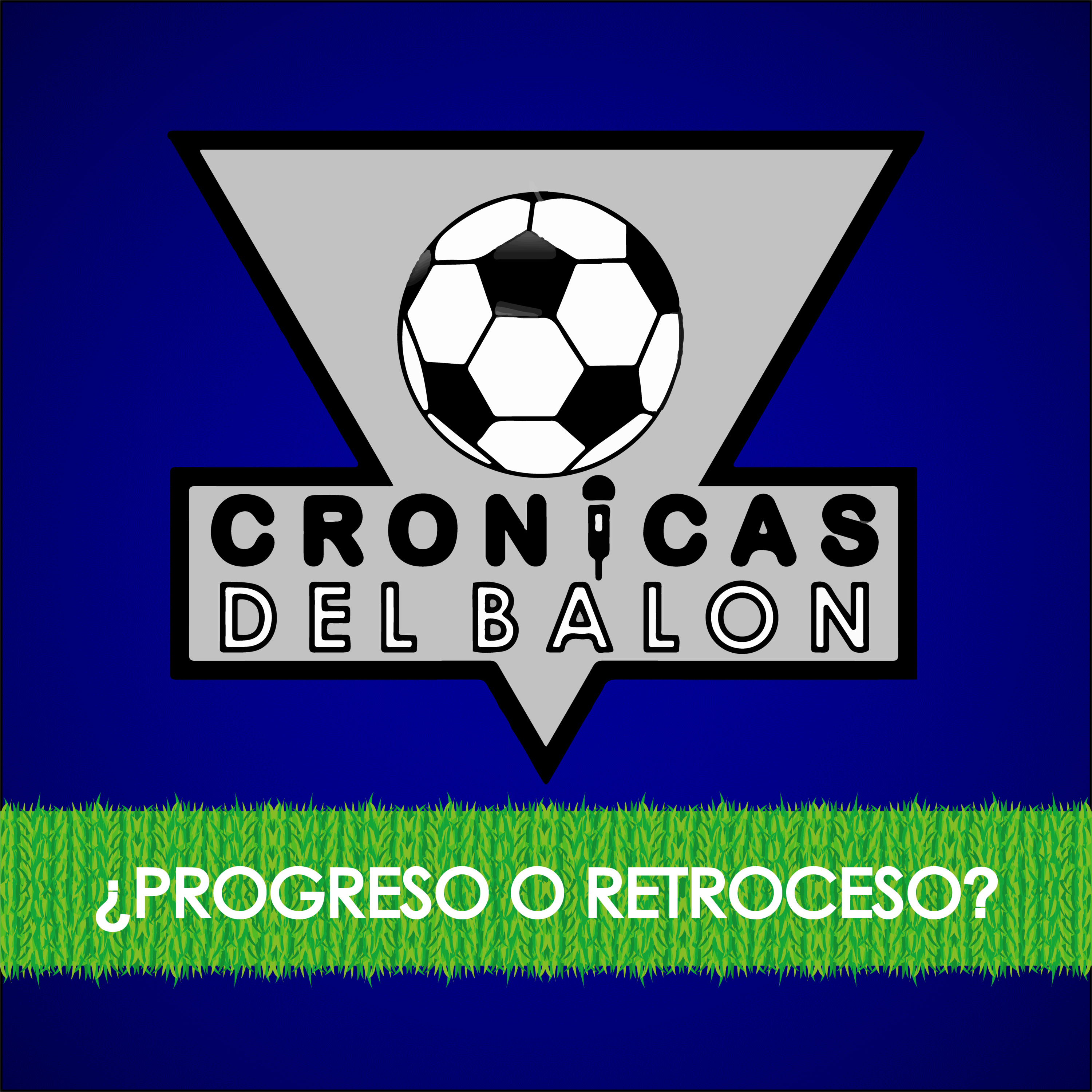 Ep. 8 - ¿Progreso o Retroceso? episode artwork