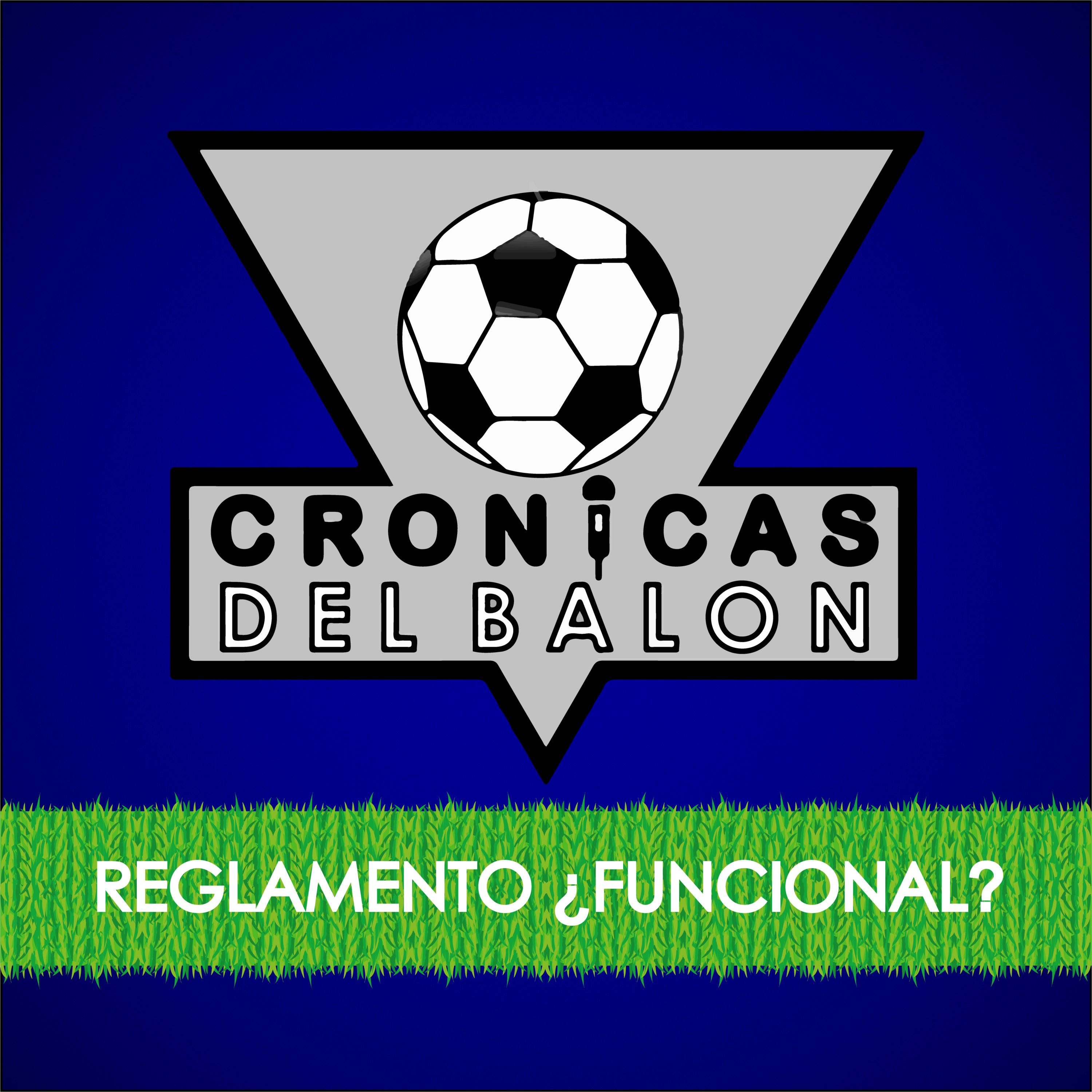 Ep. 16 - Reglamento ¿Funcional? episode artwork