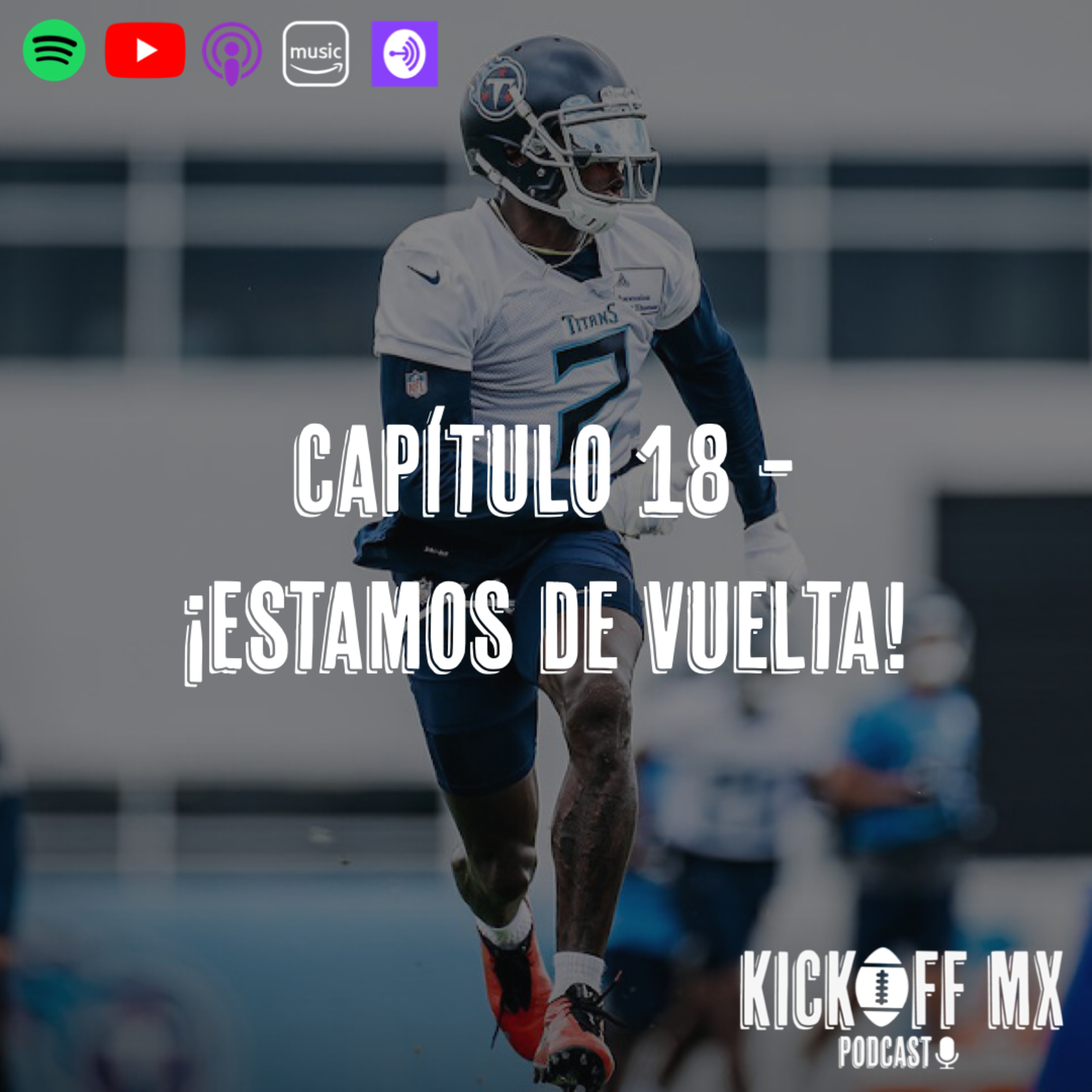 Capítulo 18: ¡Estamos de Vuelta! episode artwork