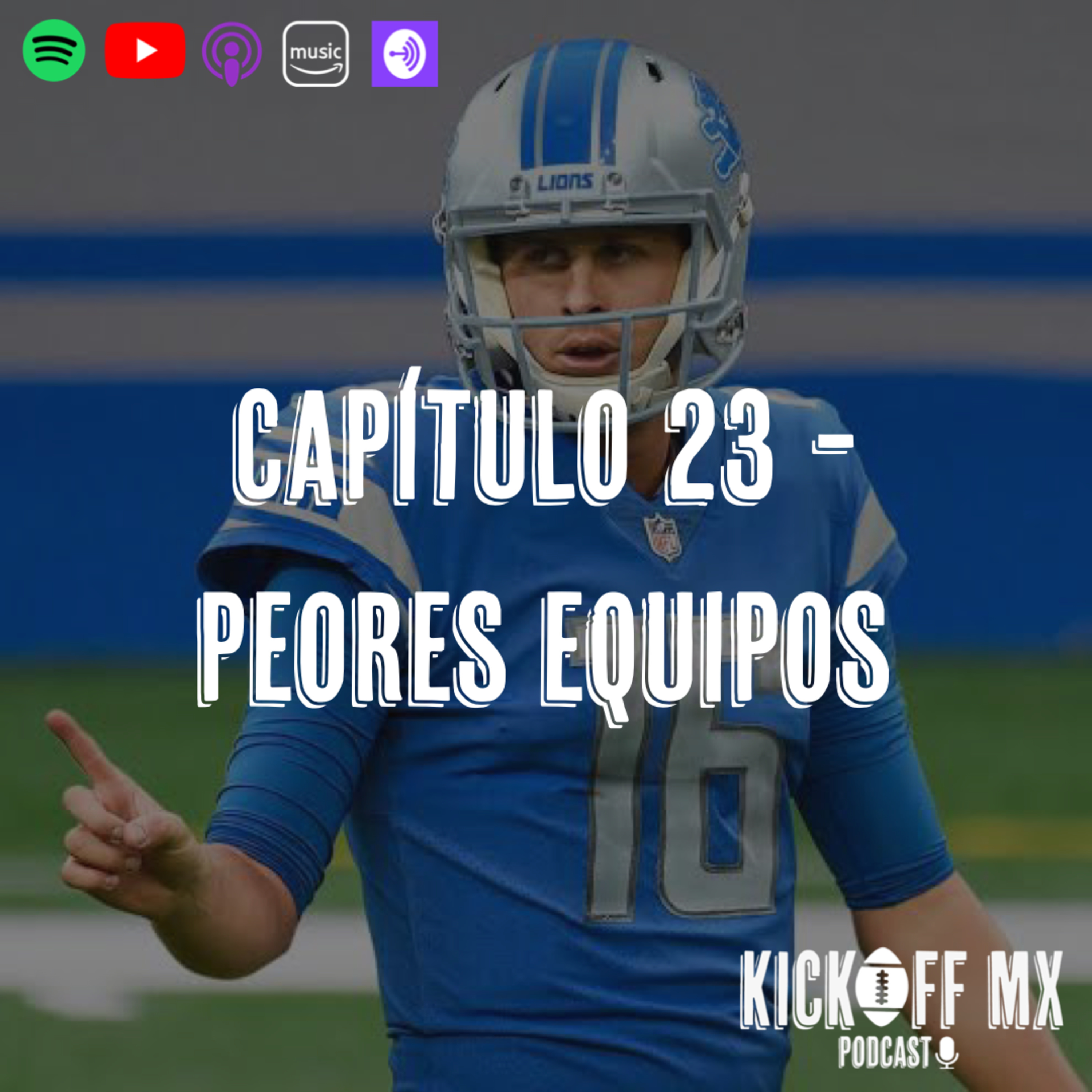 Capítulo 23 - Peores Equipos episode artwork