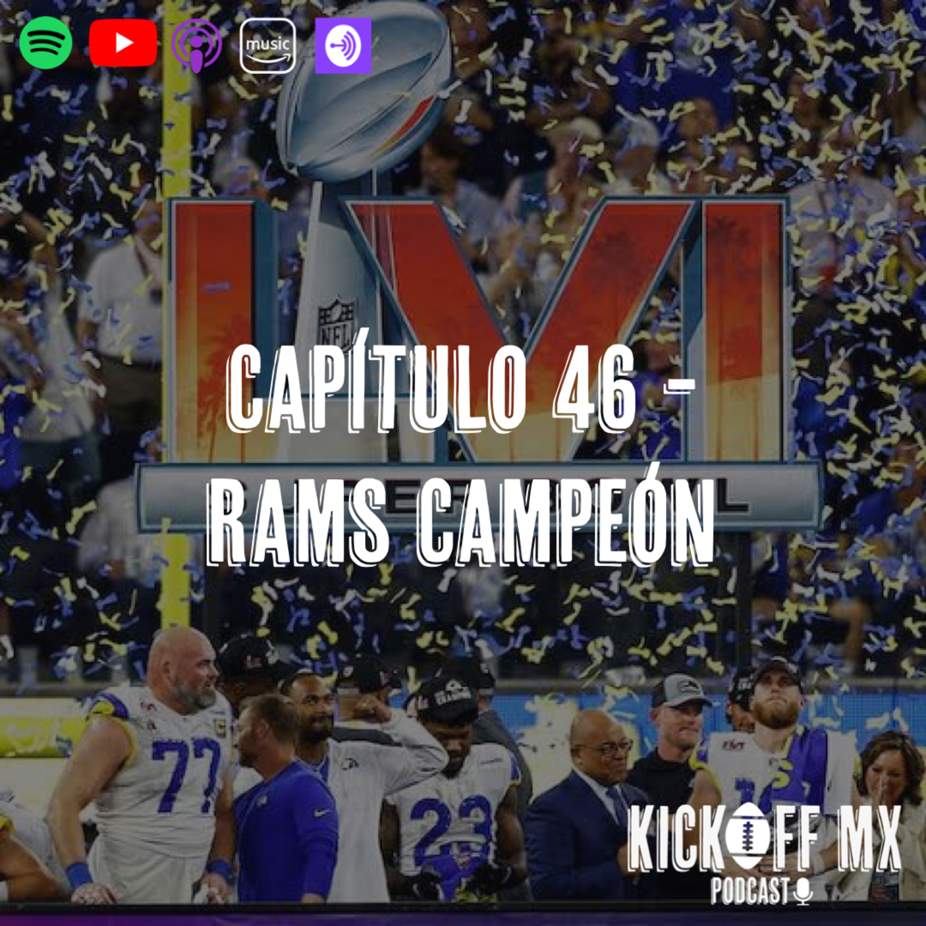 Capítulo 46: Rams Campeón episode artwork