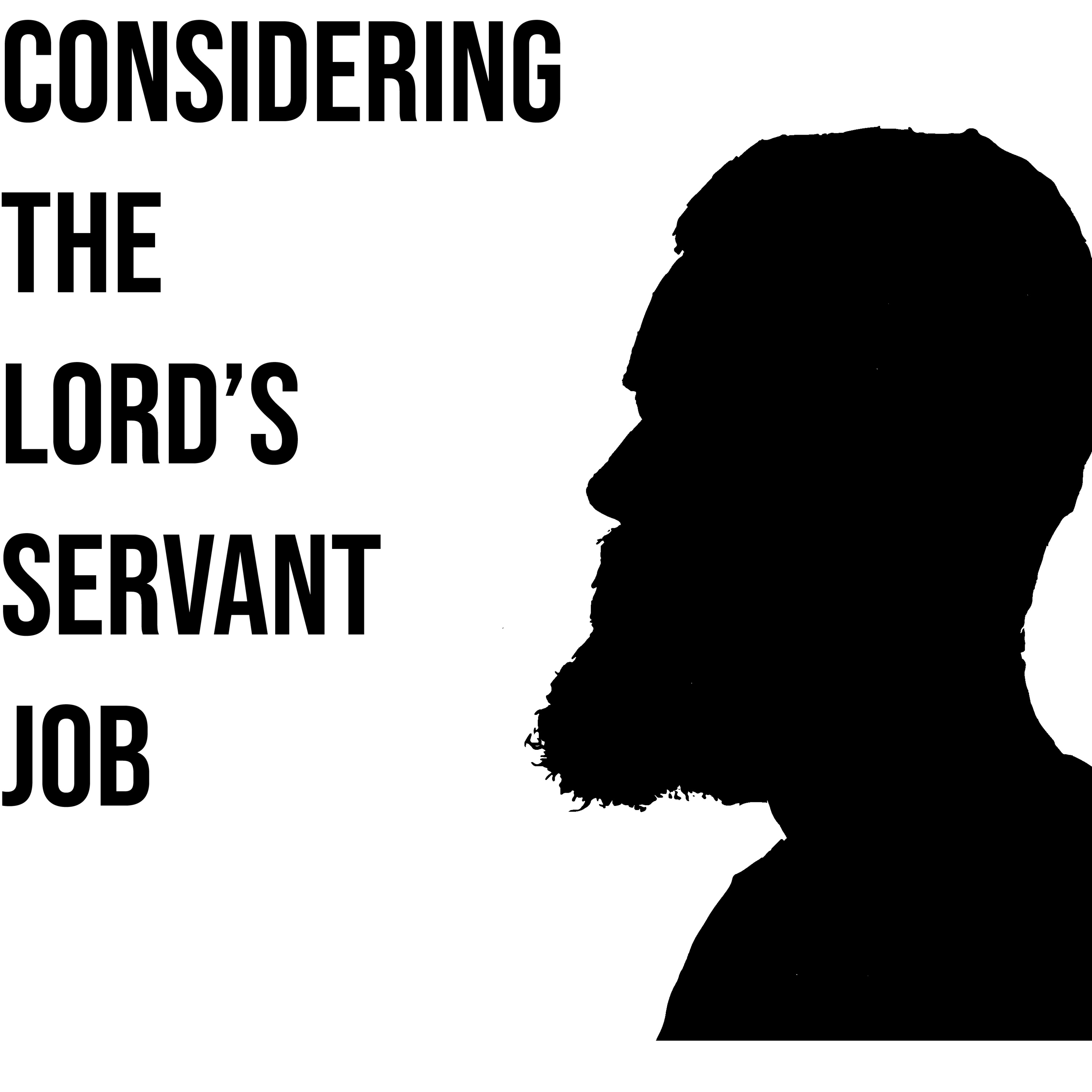 Considering the Lord's Servant Job - Job 16-17 - Sean Norman - E10